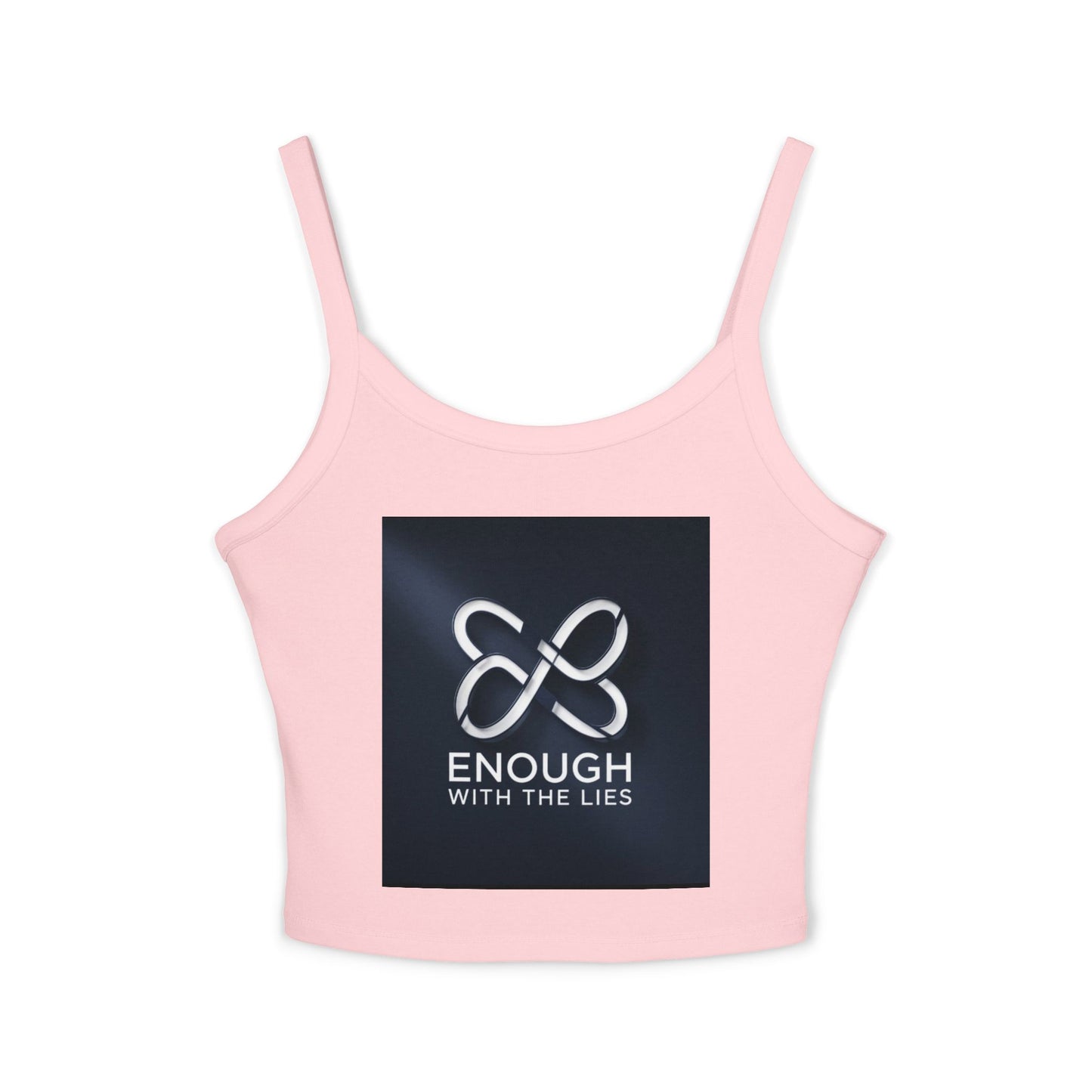 Empowering Women’s Spaghetti Strap Tank Top - 'Enough With The Lies' & 'Anti Lies' Designs