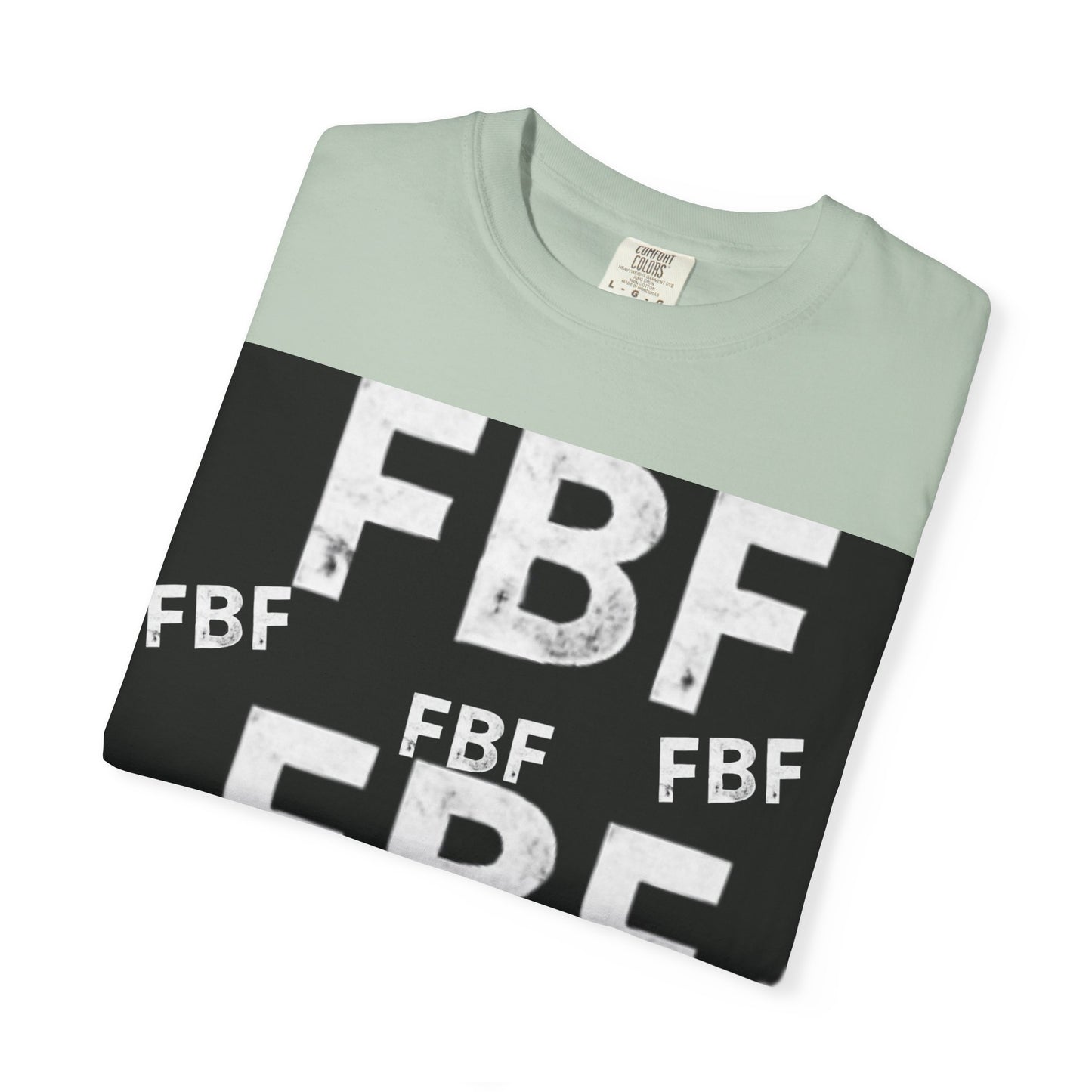 FBF Garment-Dyed Unisex T-shirt, Casual Wear, Graphic Tee, Street Style, Gift for Friends, All Occasions