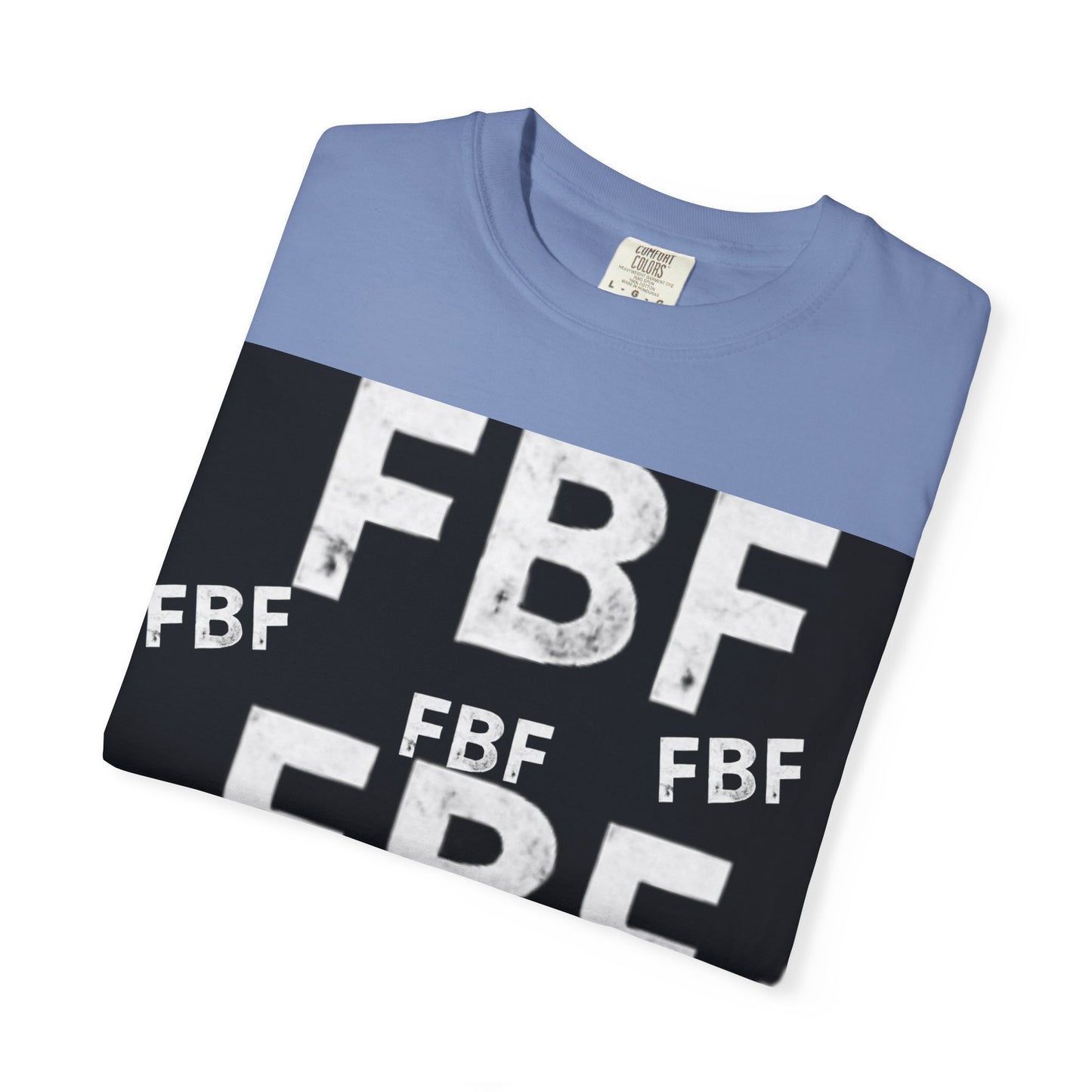 FBF Garment-Dyed Unisex T-shirt, Casual Wear, Graphic Tee, Street Style, Gift for Friends, All Occasions