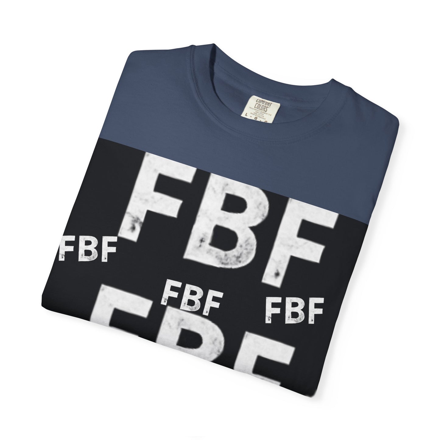 FBF Garment-Dyed Unisex T-shirt, Casual Wear, Graphic Tee, Street Style, Gift for Friends, All Occasions