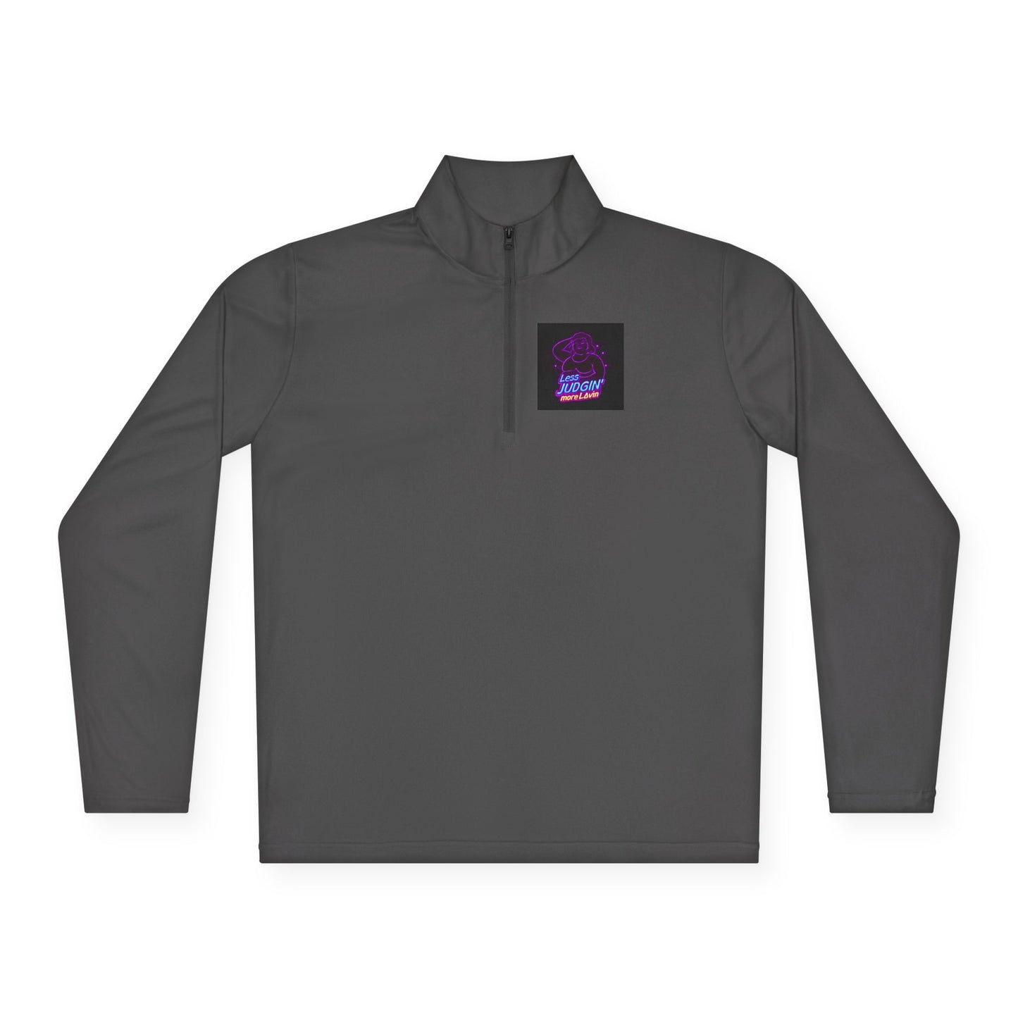 Quarter-Zip Pullover — "Less Judgin’ More Lovin’" Retro Neon Graphic