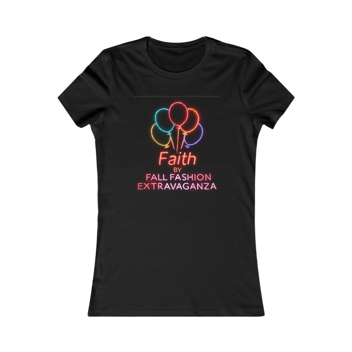 Faith Fall Fashion Extravaganza Women's Tee — Neon Balloon Graphic