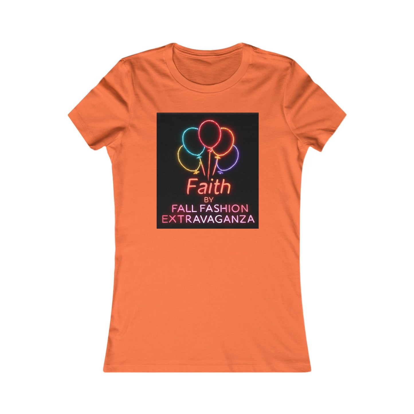 Faith Fall Fashion Extravaganza Women's Tee — Neon Balloon Graphic