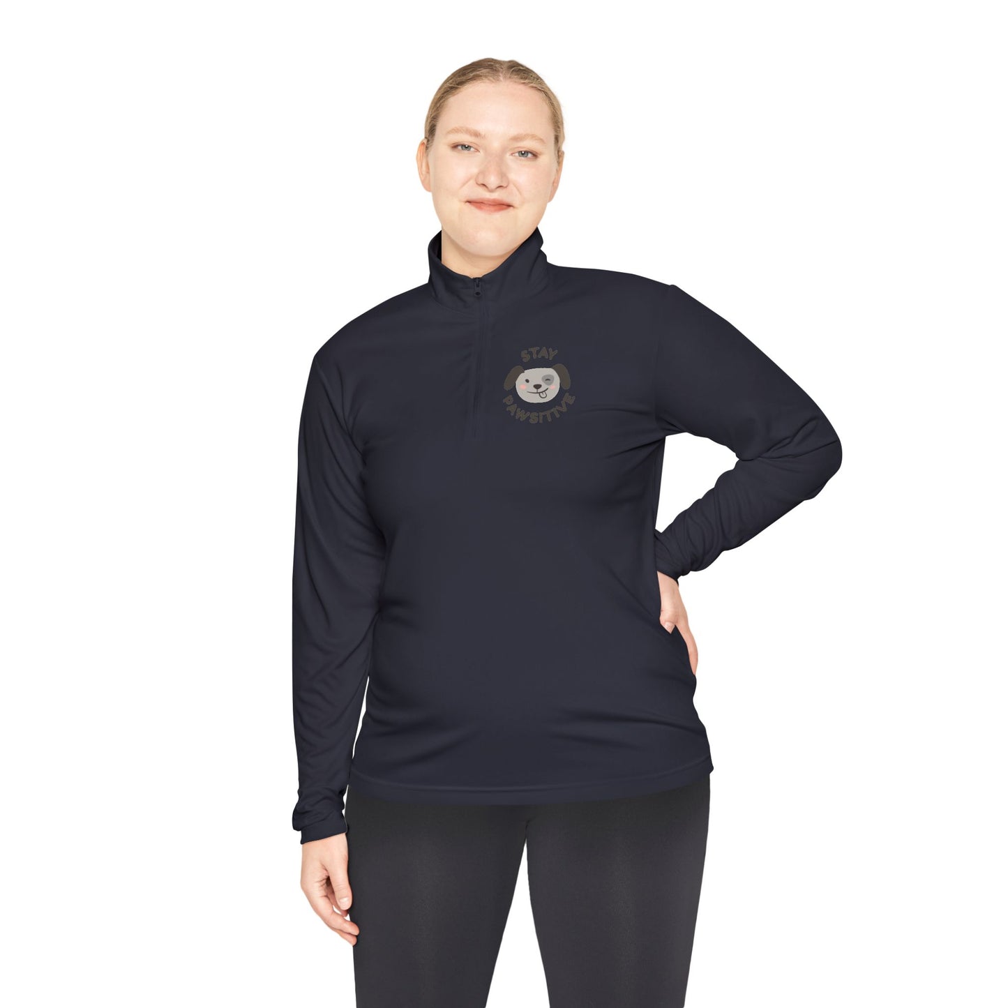 Stay pawsitive  Unisex Quarter-Zip Pullover