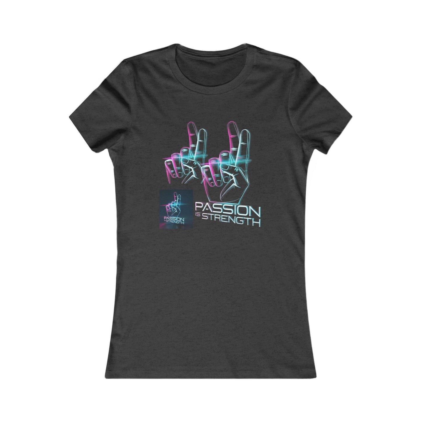 Passion Is Strength Women’s Tee — Retro Neon Hand Graphic