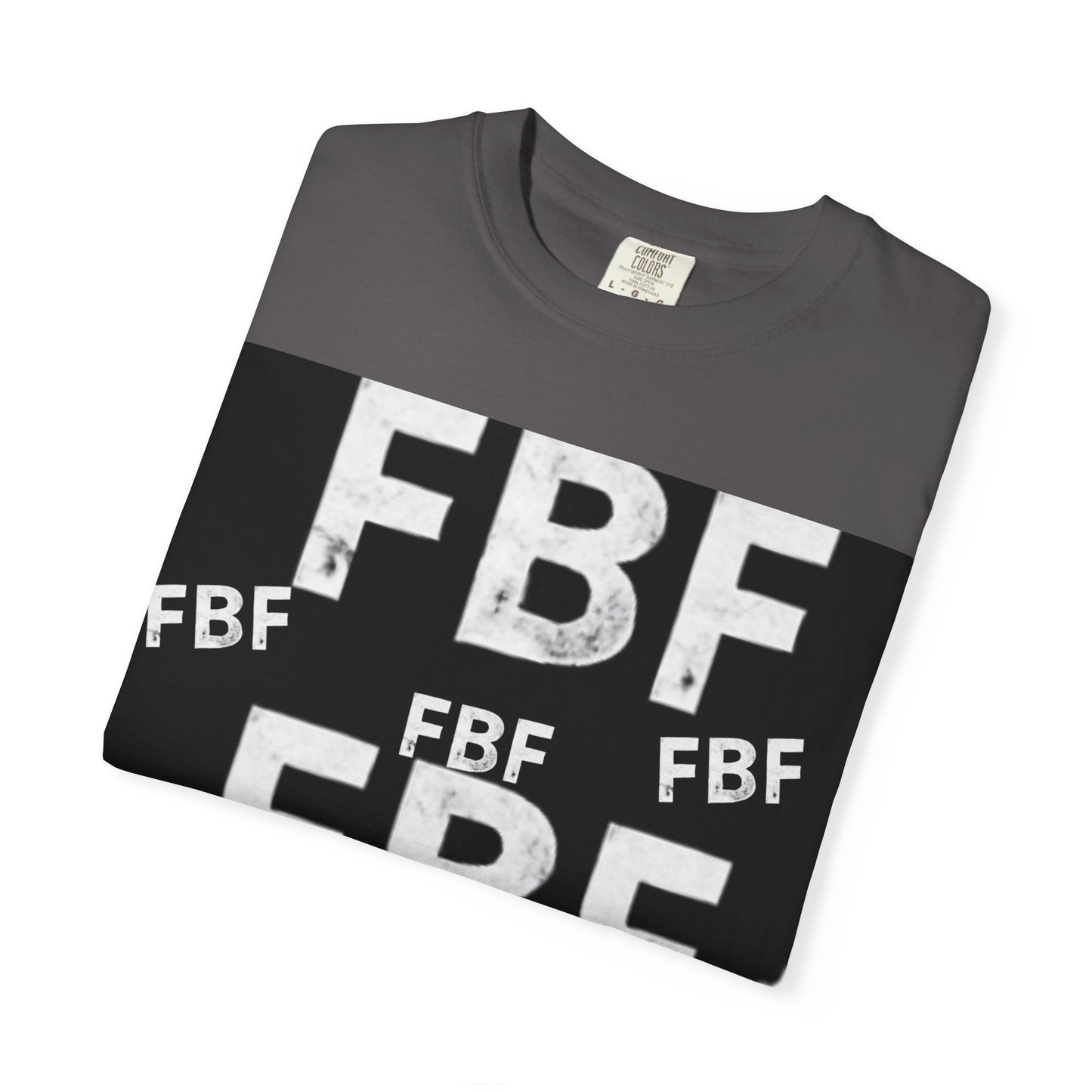 FBF Garment-Dyed Unisex T-shirt, Casual Wear, Graphic Tee, Street Style, Gift for Friends, All Occasions
