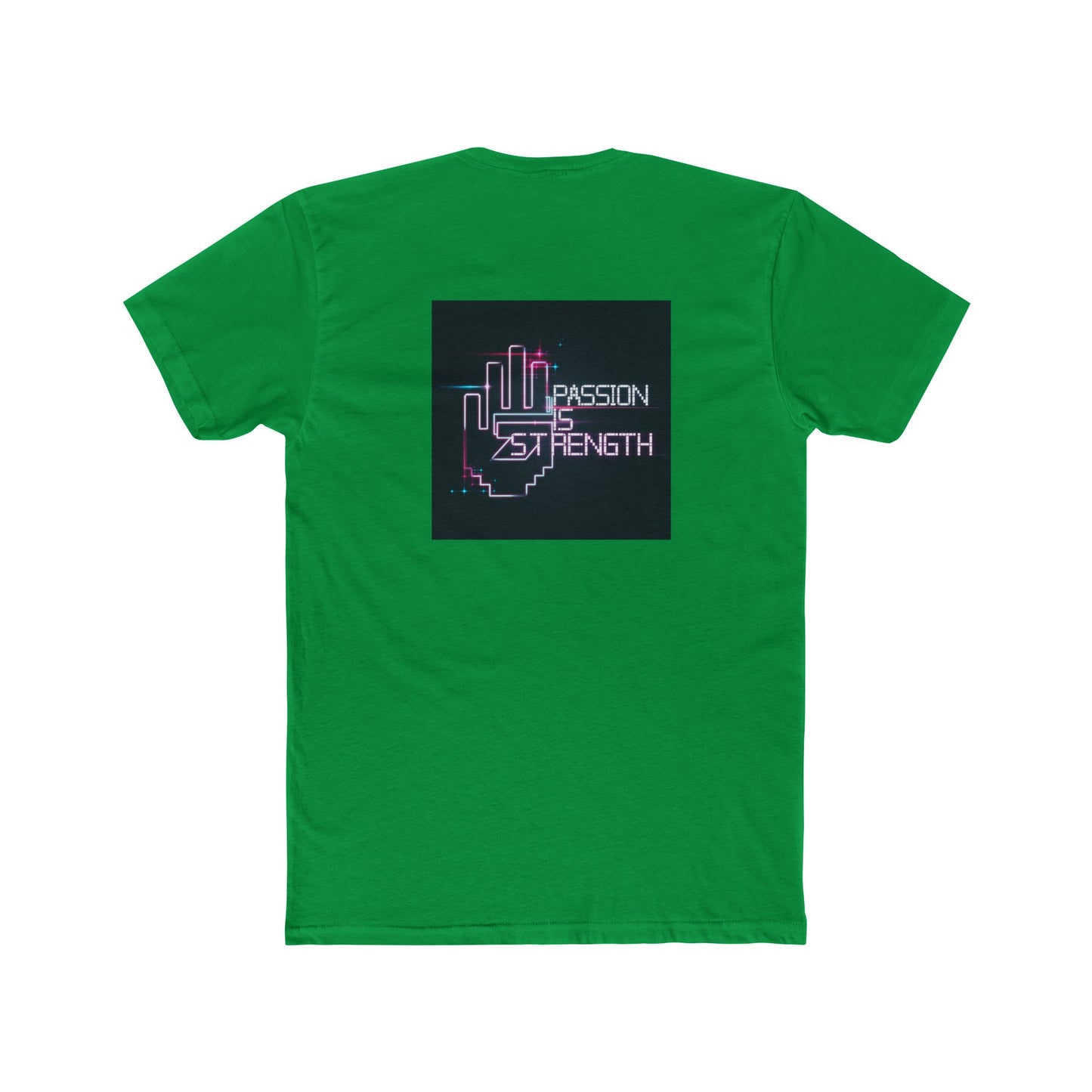 Passion Is Strength Neon Hand T-Shirt