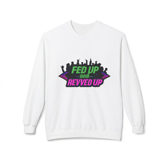 Empowered Message Crewneck Sweatshirt, Unisex Fleece, Activism Sweatshirt, Political Apparel, Comfortable Streetwear
