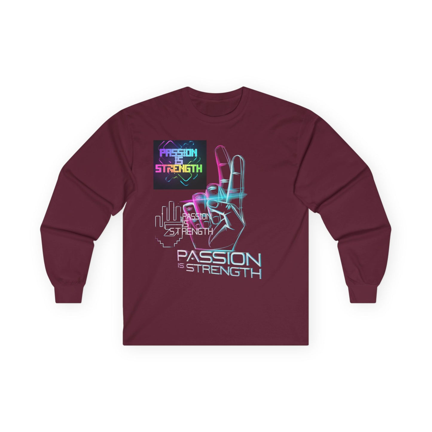 Passion Is Strength Long Sleeve Tee