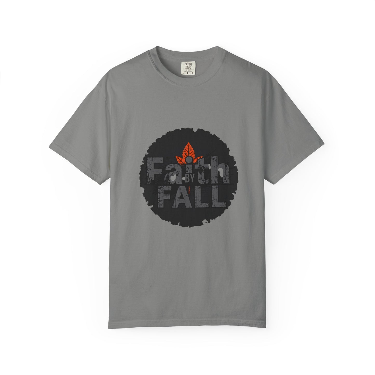 Faith by Fall Unisex Garment-Dyed T-Shirt, Cozy Casual Wear, Autumn Style Top, Inspirational Tee, Fall Fashion, Gift for Him/Her