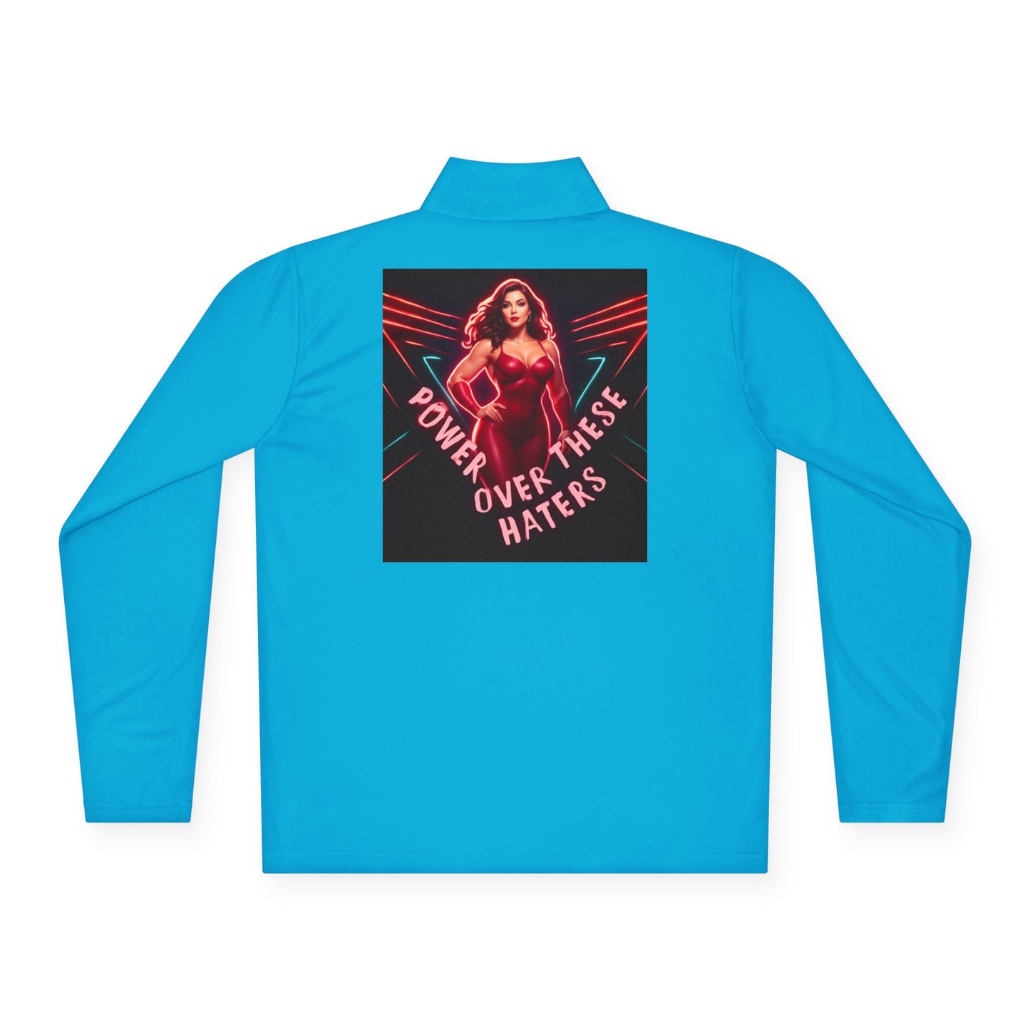 Power Over These Haters Quarter-Zip Pullover