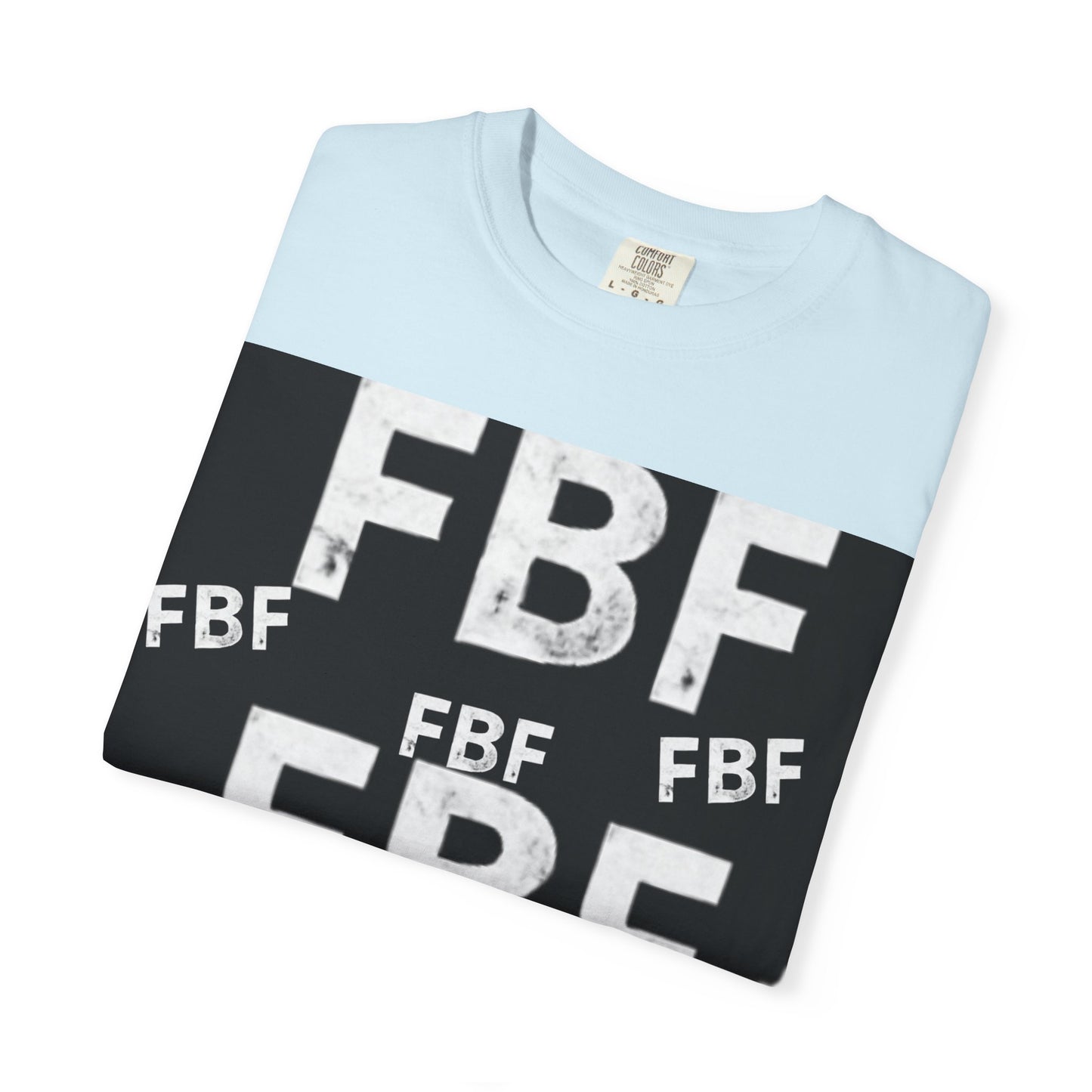 FBF Garment-Dyed Unisex T-shirt, Casual Wear, Graphic Tee, Street Style, Gift for Friends, All Occasions