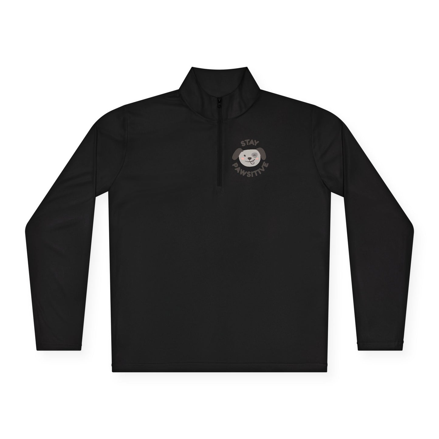 Stay pawsitive  Unisex Quarter-Zip Pullover