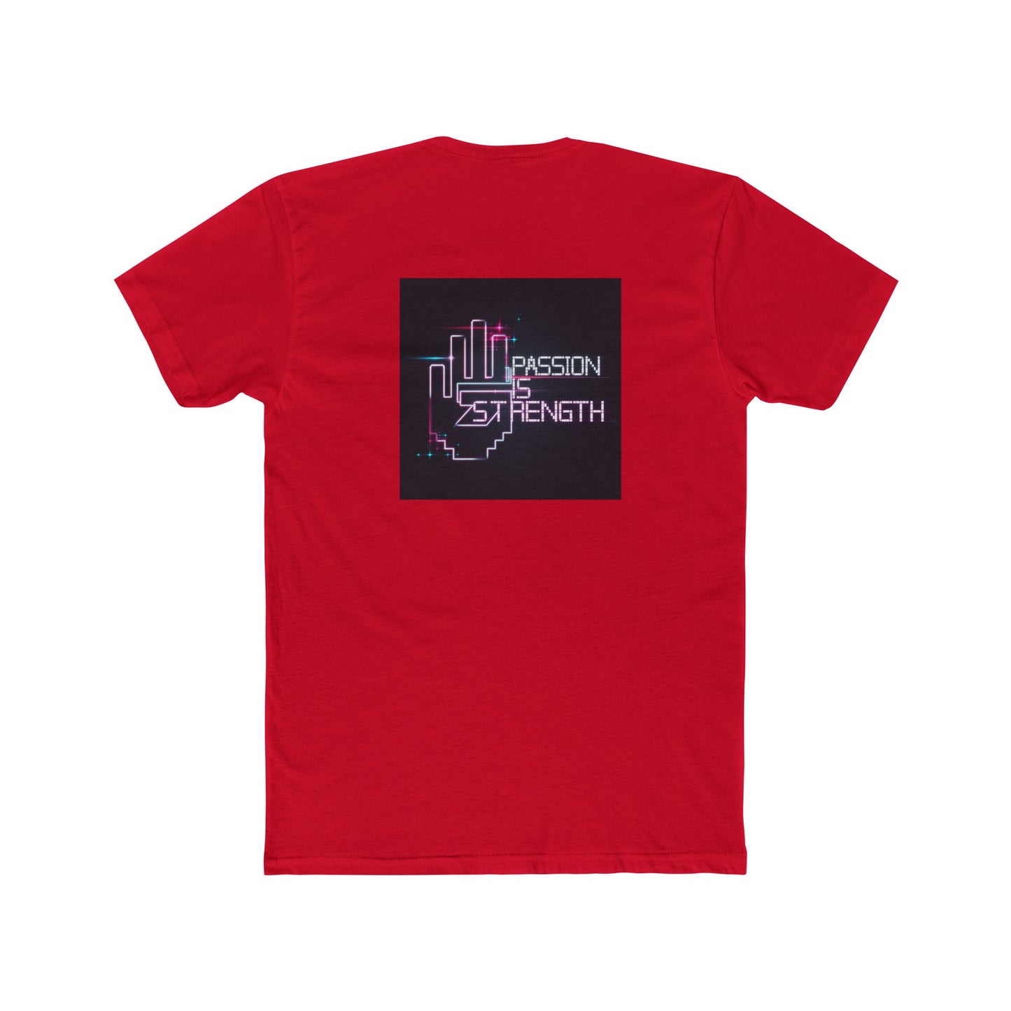 Passion Is Strength Neon Hand T-Shirt