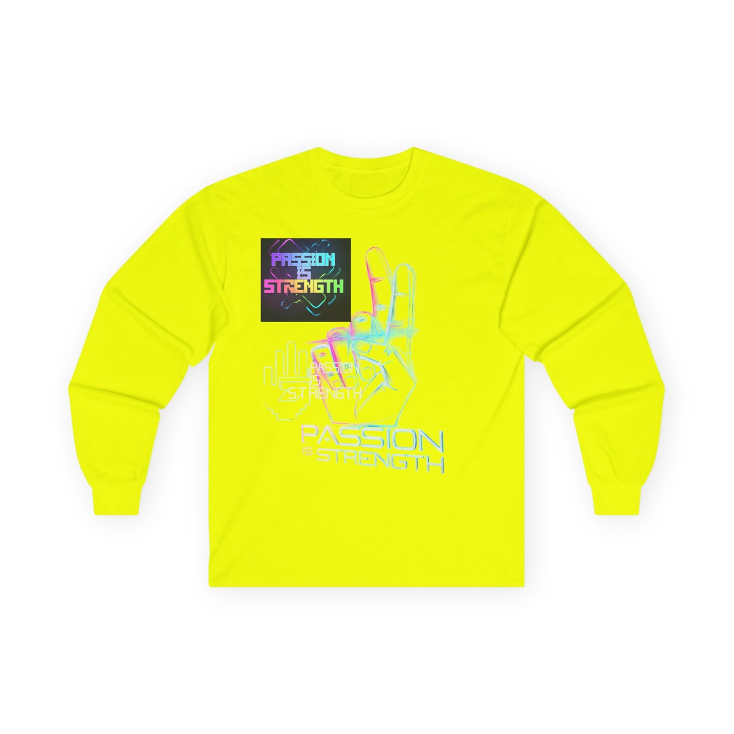 Passion Is Strength Long Sleeve Tee