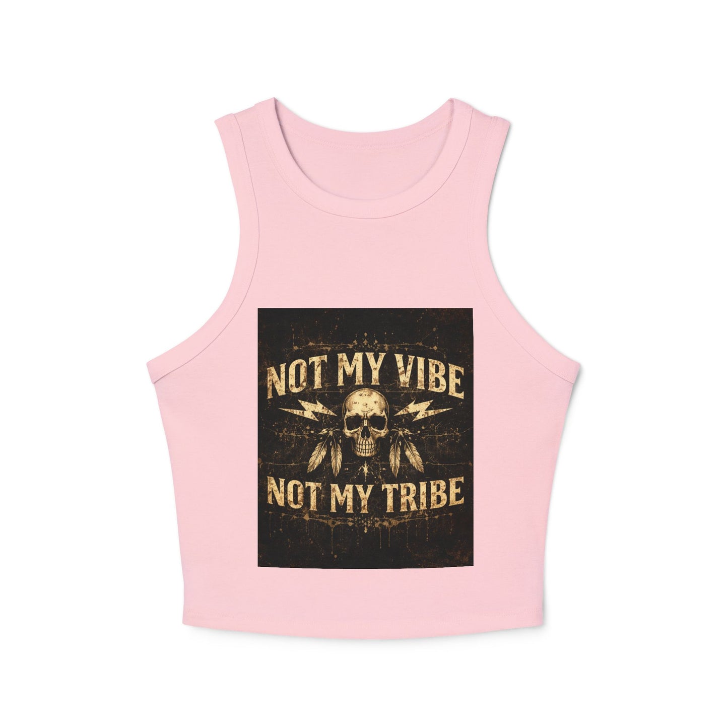 Not My Vibe Not My Tribe Skull Tank — Women's Edgy Graphic Racer Tank