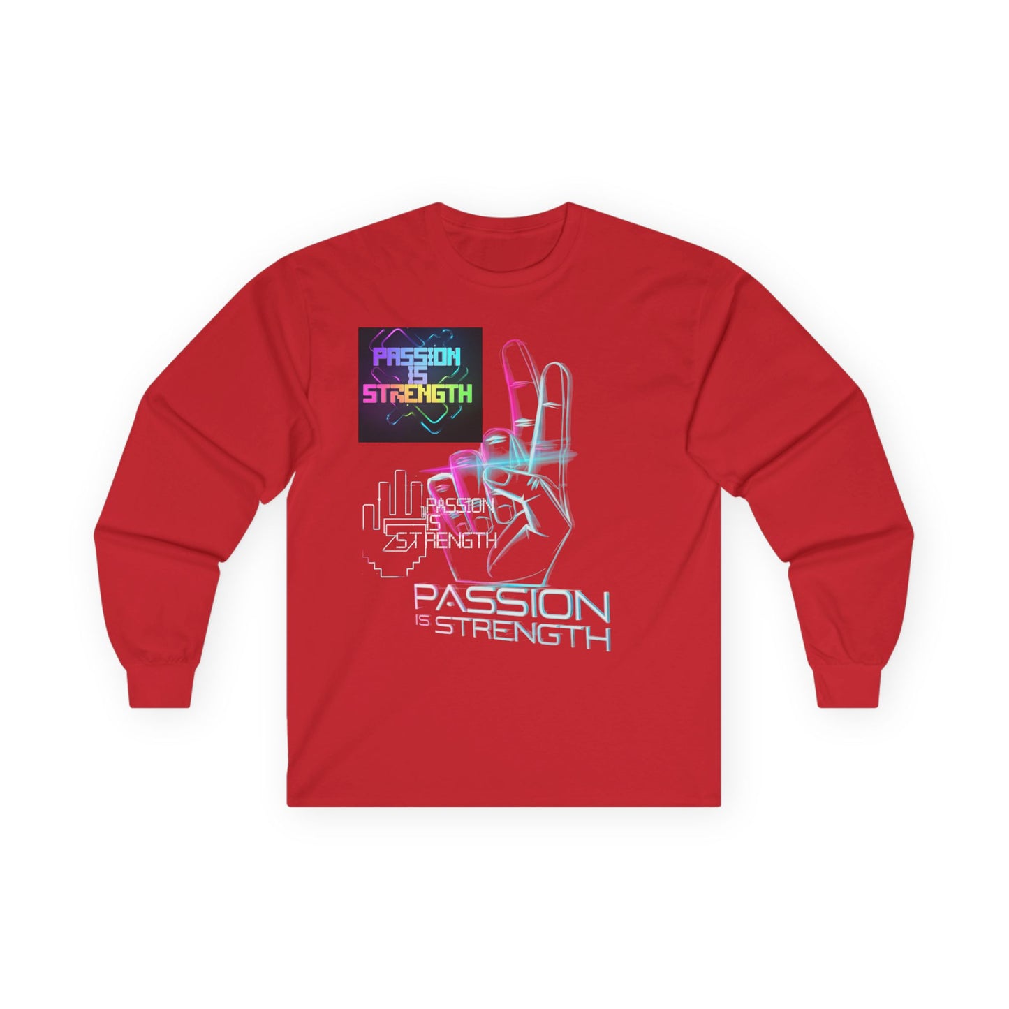 Passion Is Strength Long Sleeve Tee