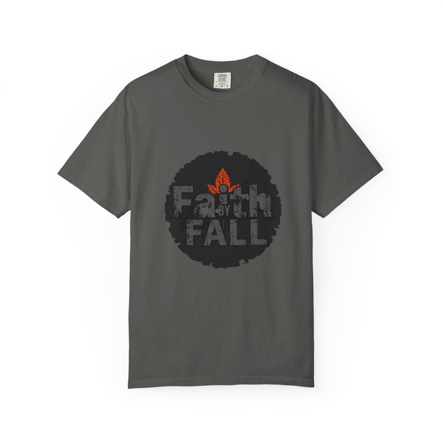 Faith by Fall Unisex Garment-Dyed T-Shirt, Cozy Casual Wear, Autumn Style Top, Inspirational Tee, Fall Fashion, Gift for Him/Her