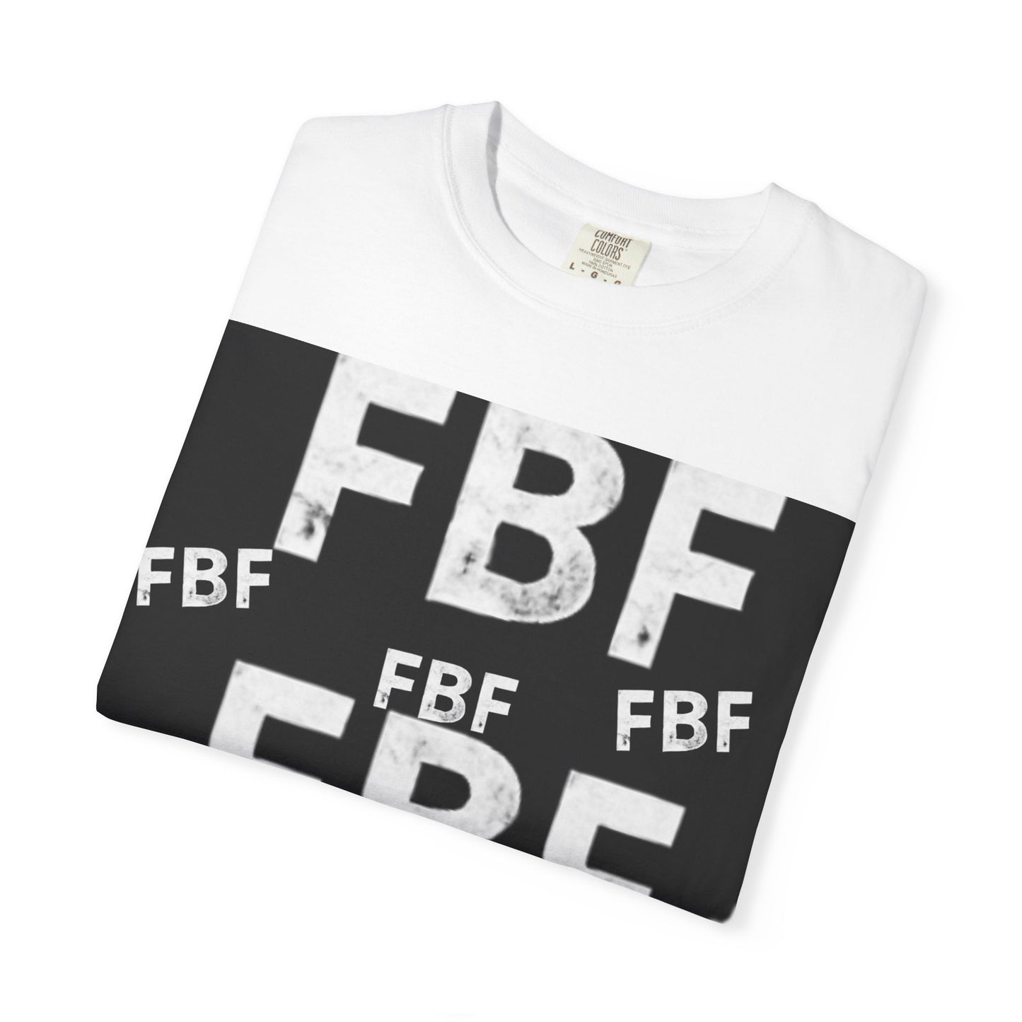 FBF Garment-Dyed Unisex T-shirt, Casual Wear, Graphic Tee, Street Style, Gift for Friends, All Occasions