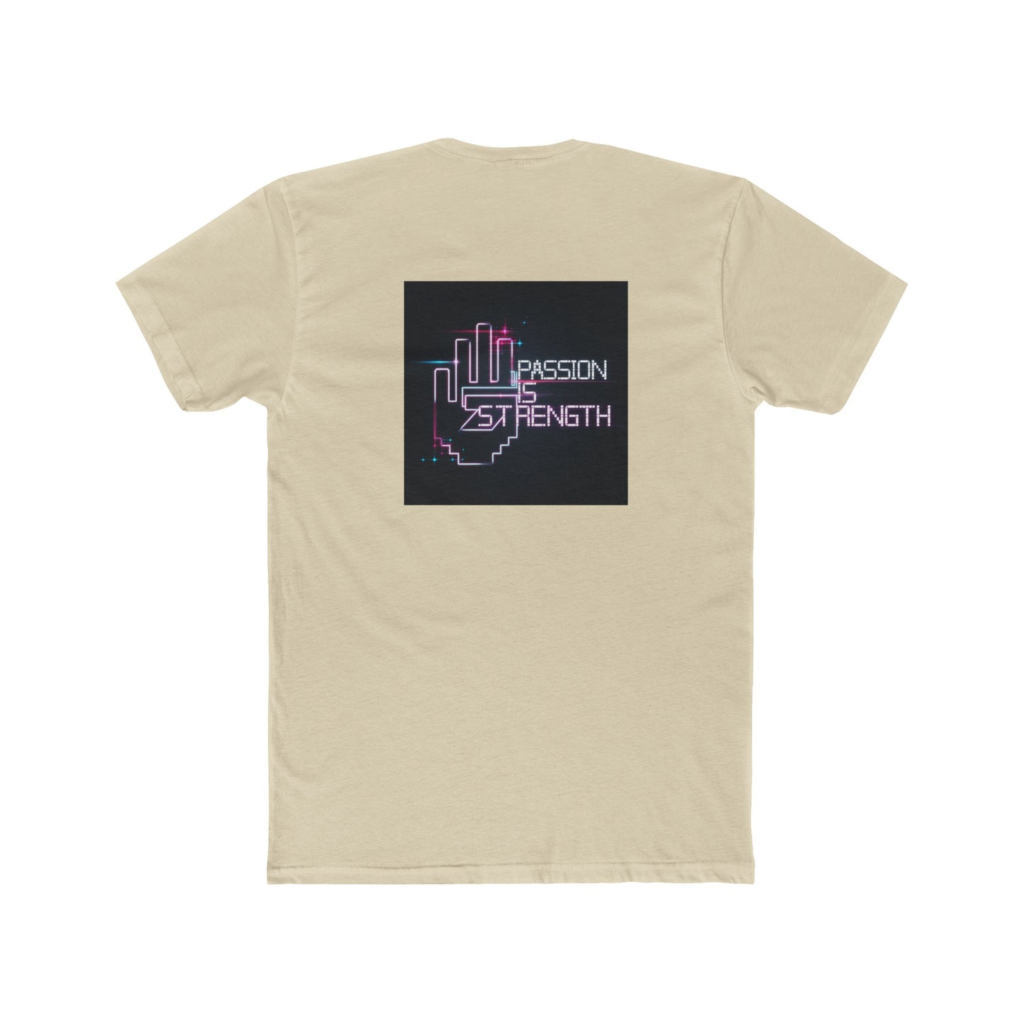 Passion Is Strength Neon Hand T-Shirt