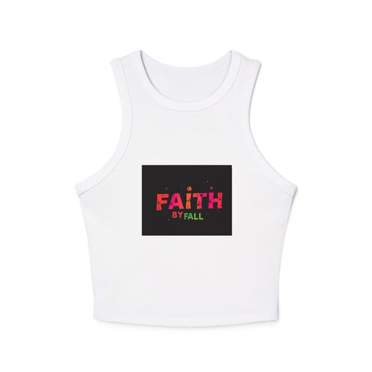 Faith by Fall Women's Micro Rib Racer Tank Top, Inspirational Summer Top, Motivational Crop Tank, Faith Apparel, Gift for Her, Casual Wear