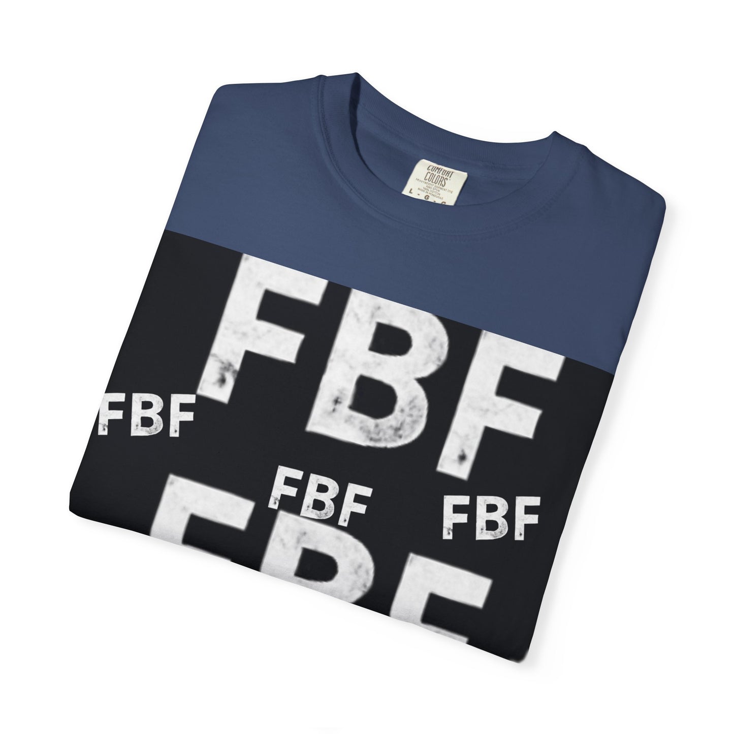 FBF Garment-Dyed Unisex T-shirt, Casual Wear, Graphic Tee, Street Style, Gift for Friends, All Occasions