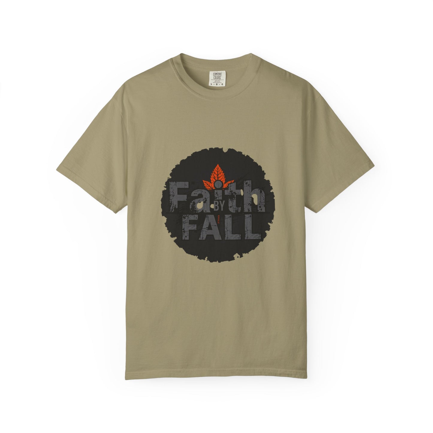 Faith by Fall Unisex Garment-Dyed T-Shirt, Cozy Casual Wear, Autumn Style Top, Inspirational Tee, Fall Fashion, Gift for Him/Her