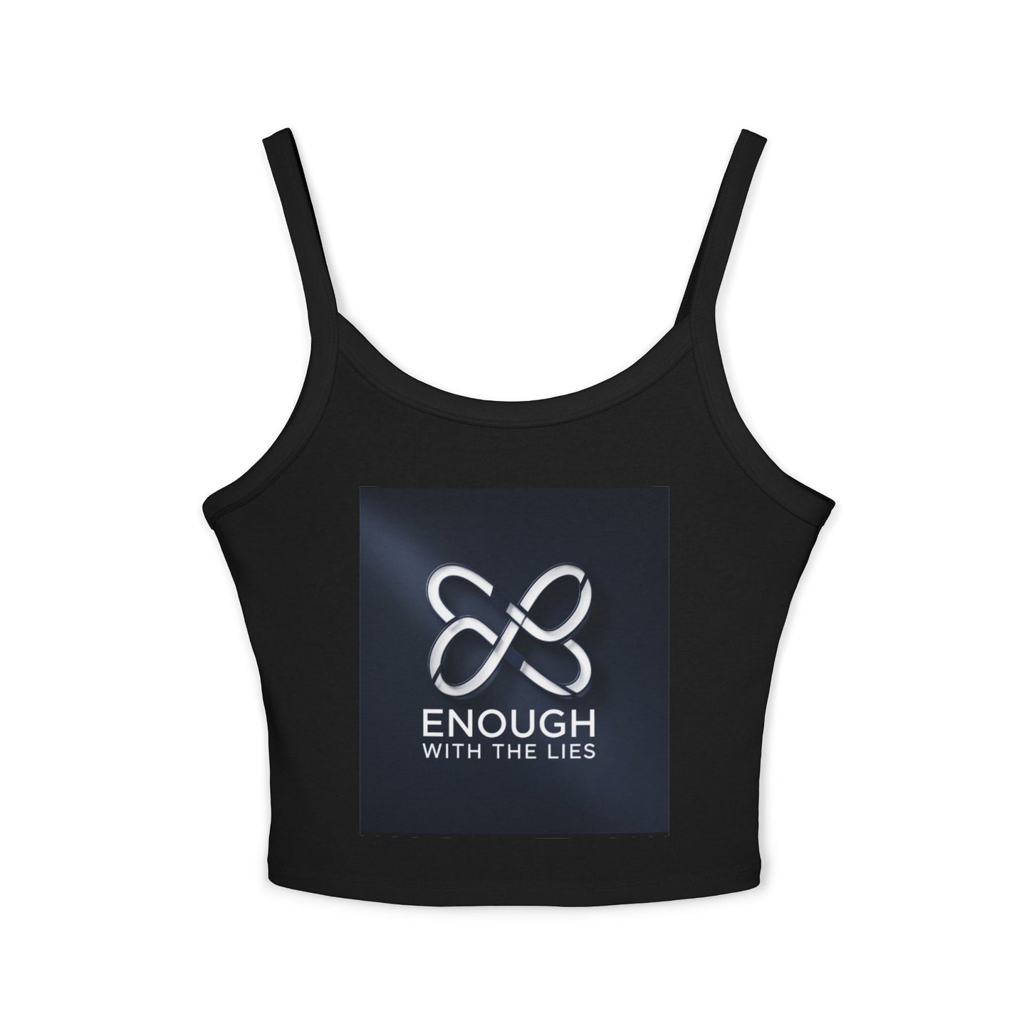 Empowering Women’s Spaghetti Strap Tank Top - 'Enough With The Lies' & 'Anti Lies' Designs