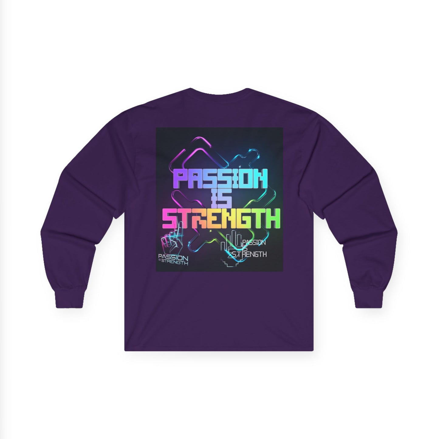 Passion Is Strength Long Sleeve Tee
