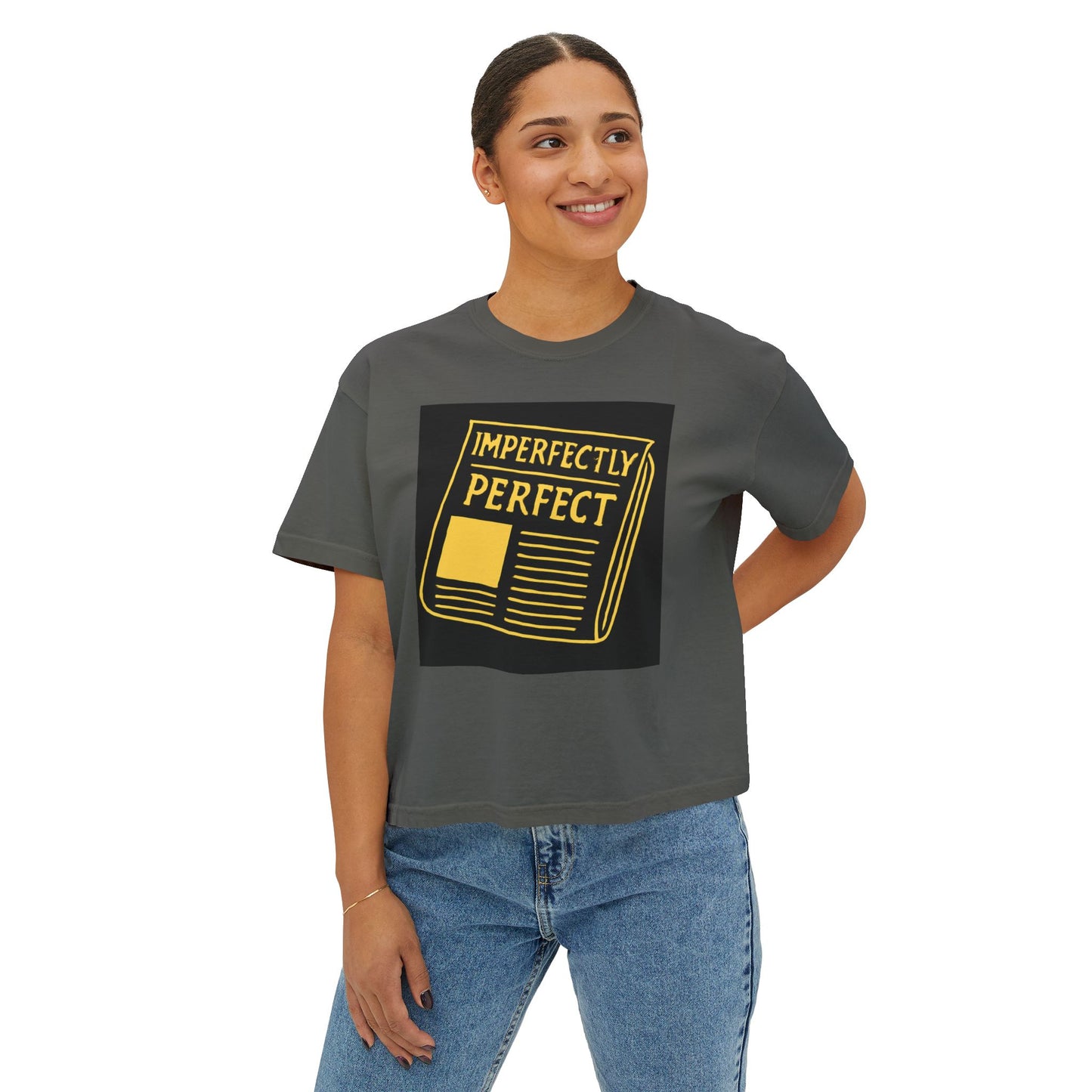 Imperfectly Perfect Women's Boxy Tee, Casual Shirt, Gift for Her, Statement Tee, Empowerment Fashion, Self-Love Apparel