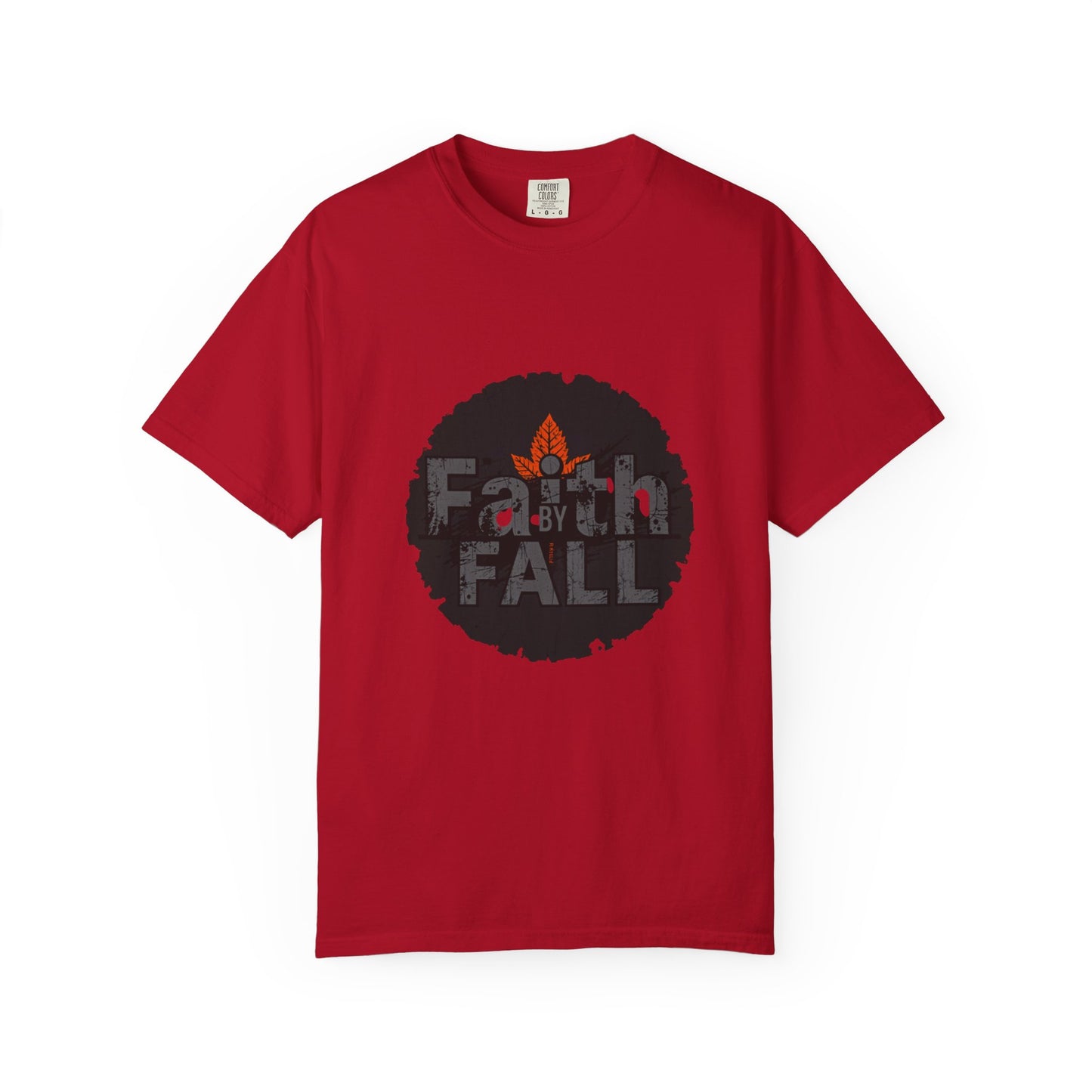 Faith by Fall Unisex Garment-Dyed T-Shirt, Cozy Casual Wear, Autumn Style Top, Inspirational Tee, Fall Fashion, Gift for Him/Her