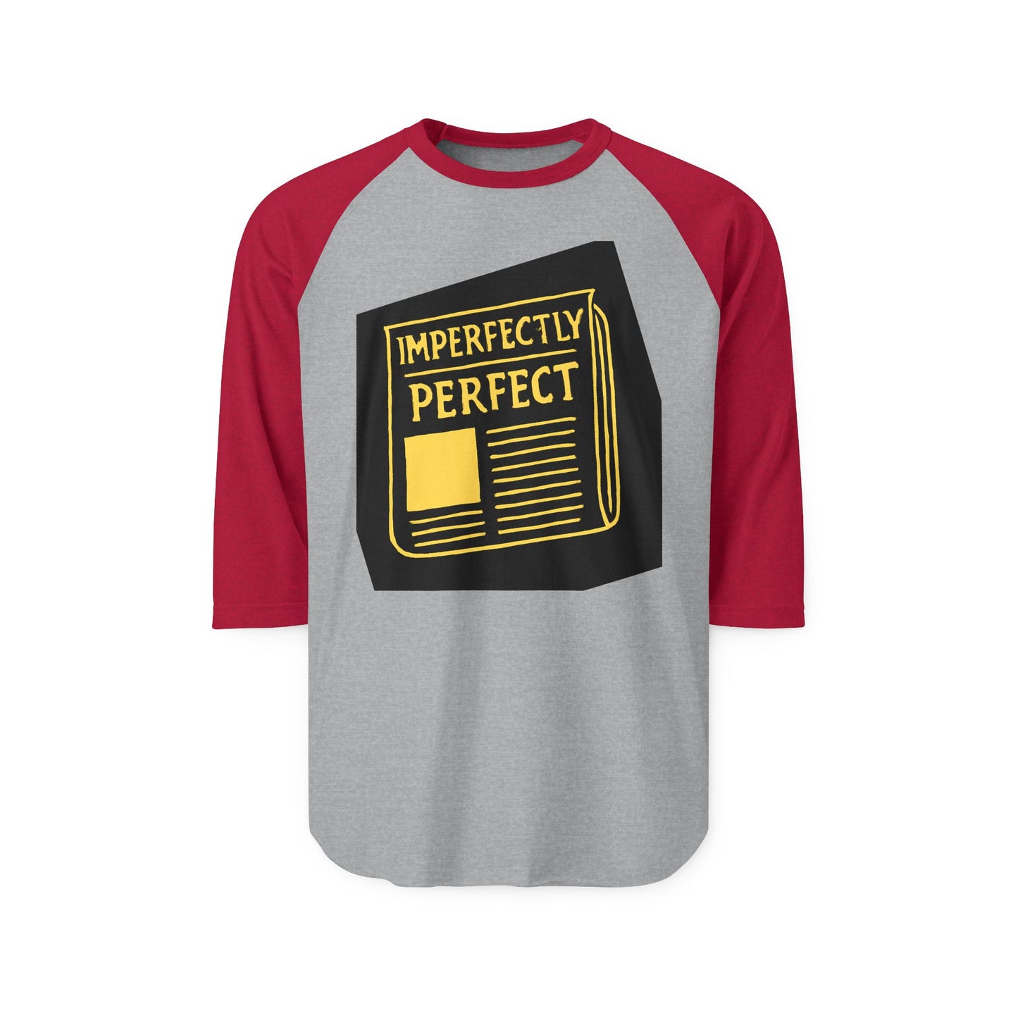 Imperfectly Perfect Raglan Shirt, Casual Unisex Baseball Tee, Gift for Friends, Motivational Fashion, Thoughtful Present for All Occasions