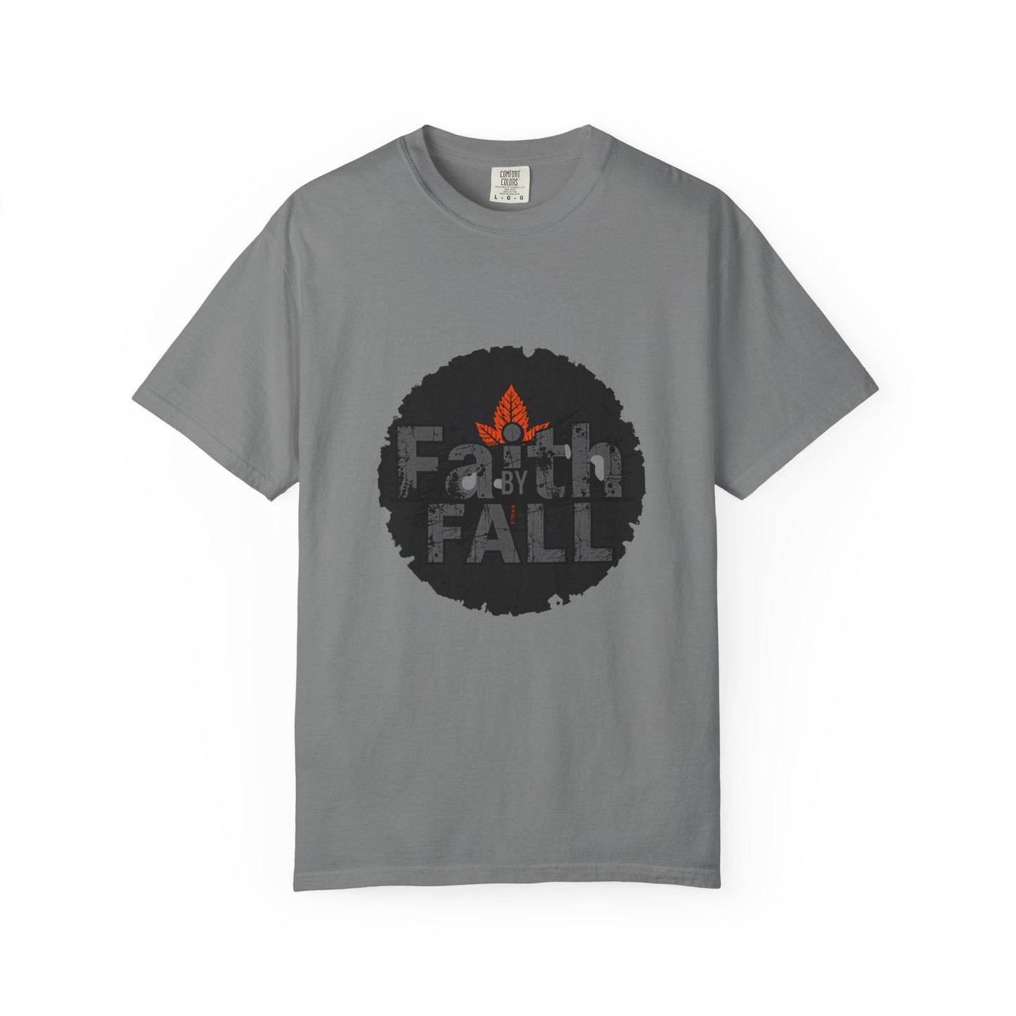 Faith by Fall Unisex Garment-Dyed T-Shirt, Cozy Casual Wear, Autumn Style Top, Inspirational Tee, Fall Fashion, Gift for Him/Her