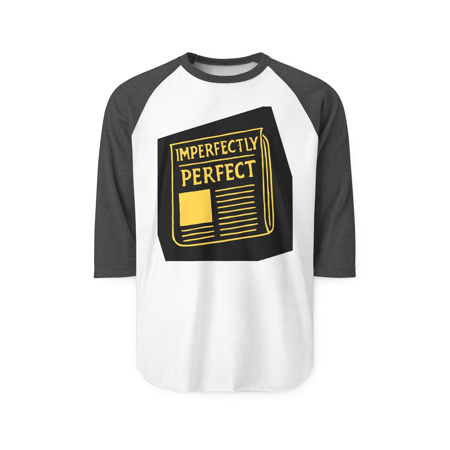 Imperfectly Perfect Raglan Shirt, Casual Unisex Baseball Tee, Gift for Friends, Motivational Fashion, Thoughtful Present for All Occasions
