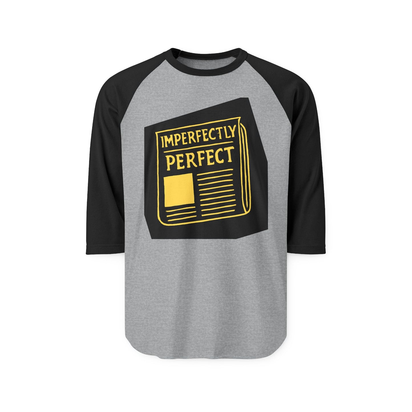 Imperfectly Perfect Raglan Shirt, Casual Unisex Baseball Tee, Gift for Friends, Motivational Fashion, Thoughtful Present for All Occasions