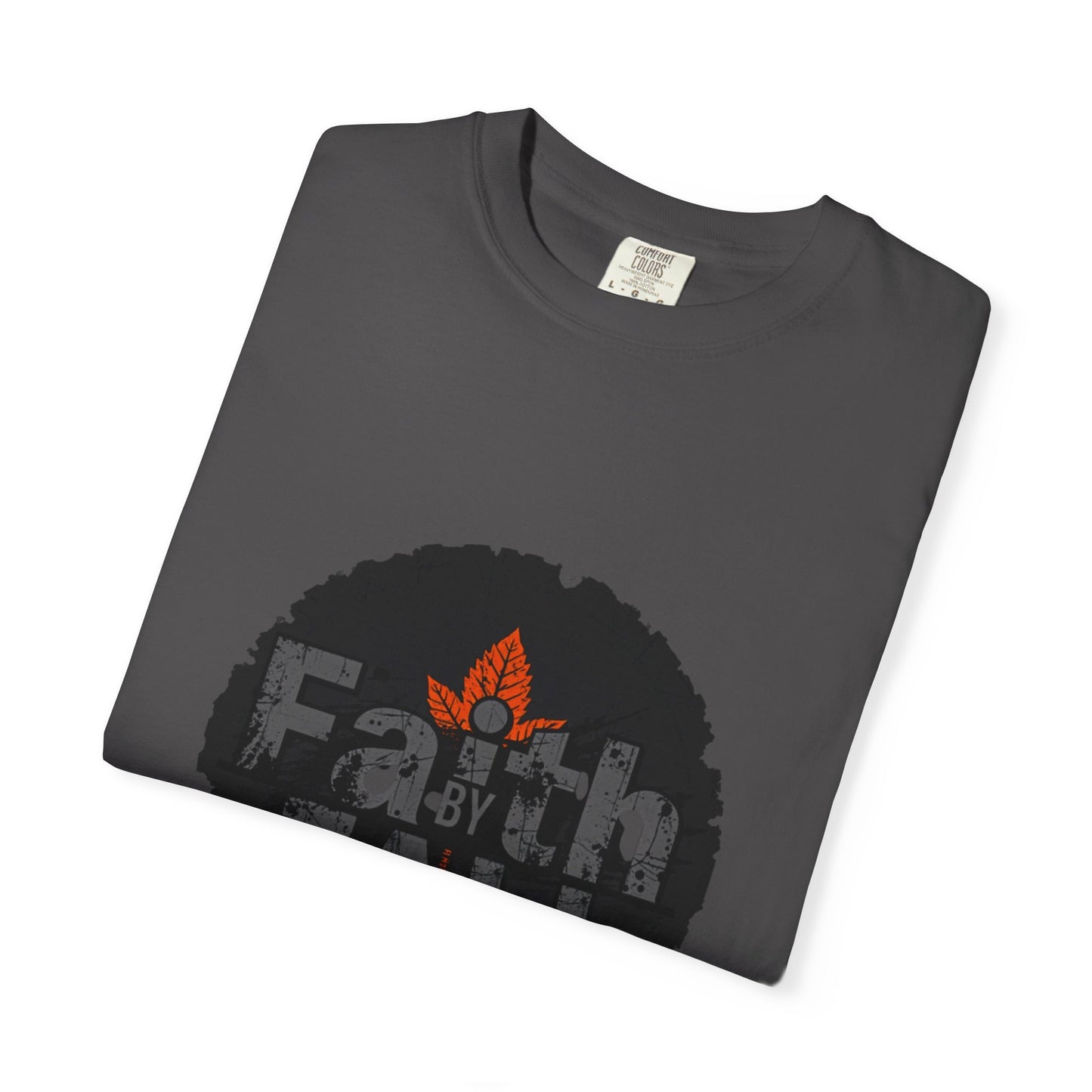 Faith by Fall Unisex Garment-Dyed T-Shirt, Cozy Casual Wear, Autumn Style Top, Inspirational Tee, Fall Fashion, Gift for Him/Her