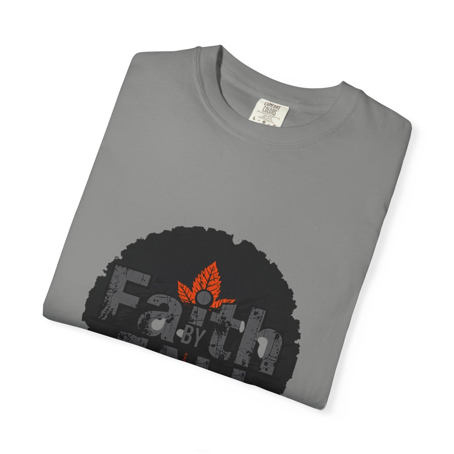 Faith by Fall Unisex Garment-Dyed T-Shirt, Cozy Casual Wear, Autumn Style Top, Inspirational Tee, Fall Fashion, Gift for Him/Her