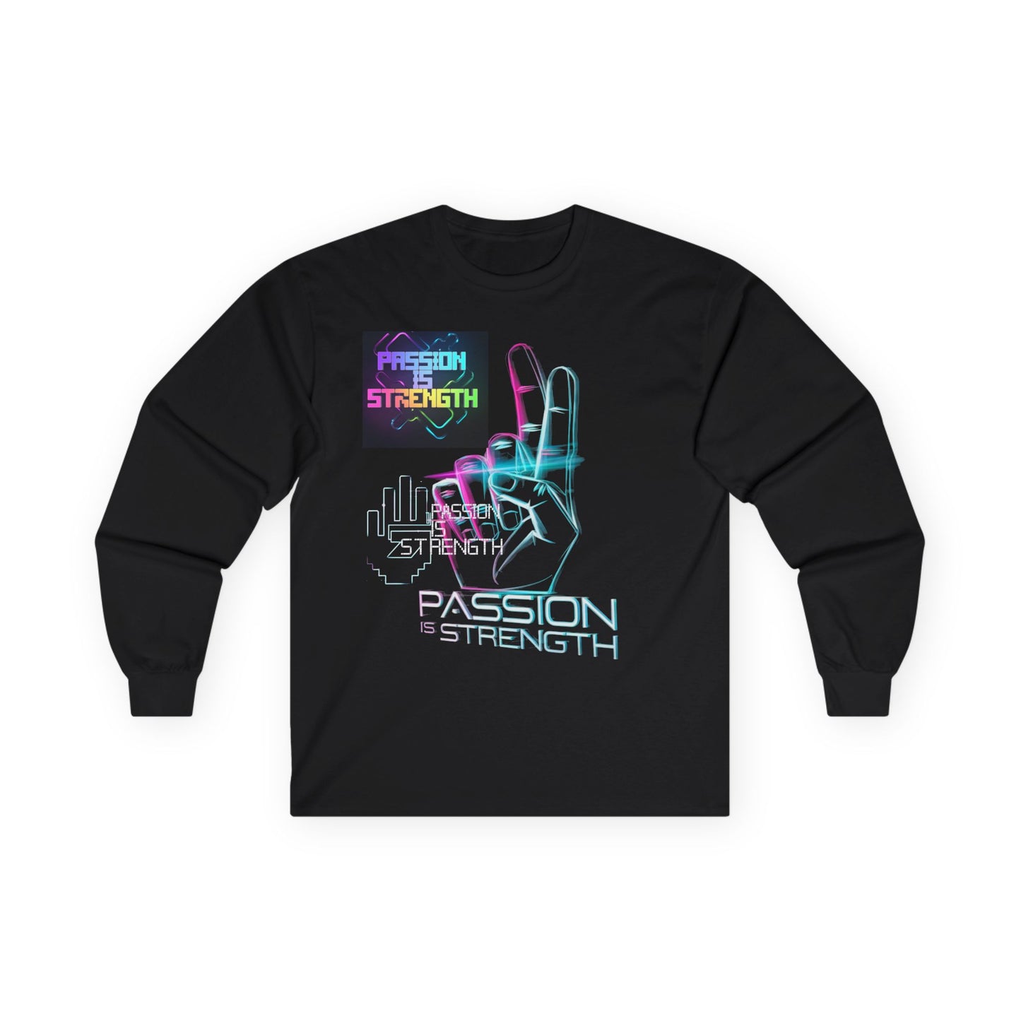 Passion Is Strength Long Sleeve Tee