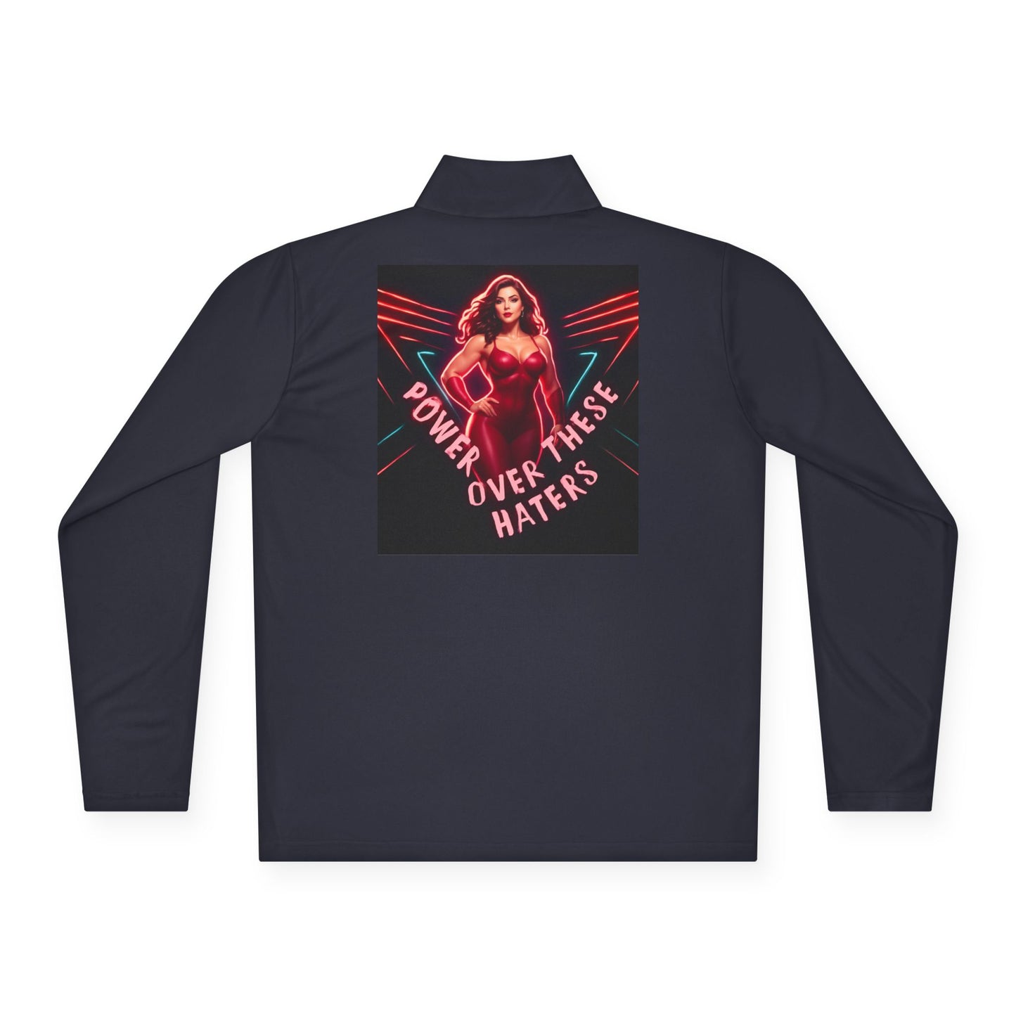 Power Over These Haters Quarter-Zip Pullover