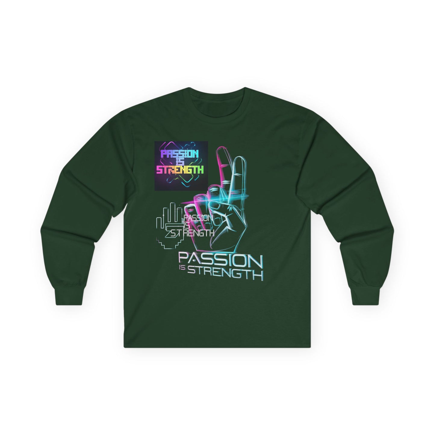 Passion Is Strength Long Sleeve Tee