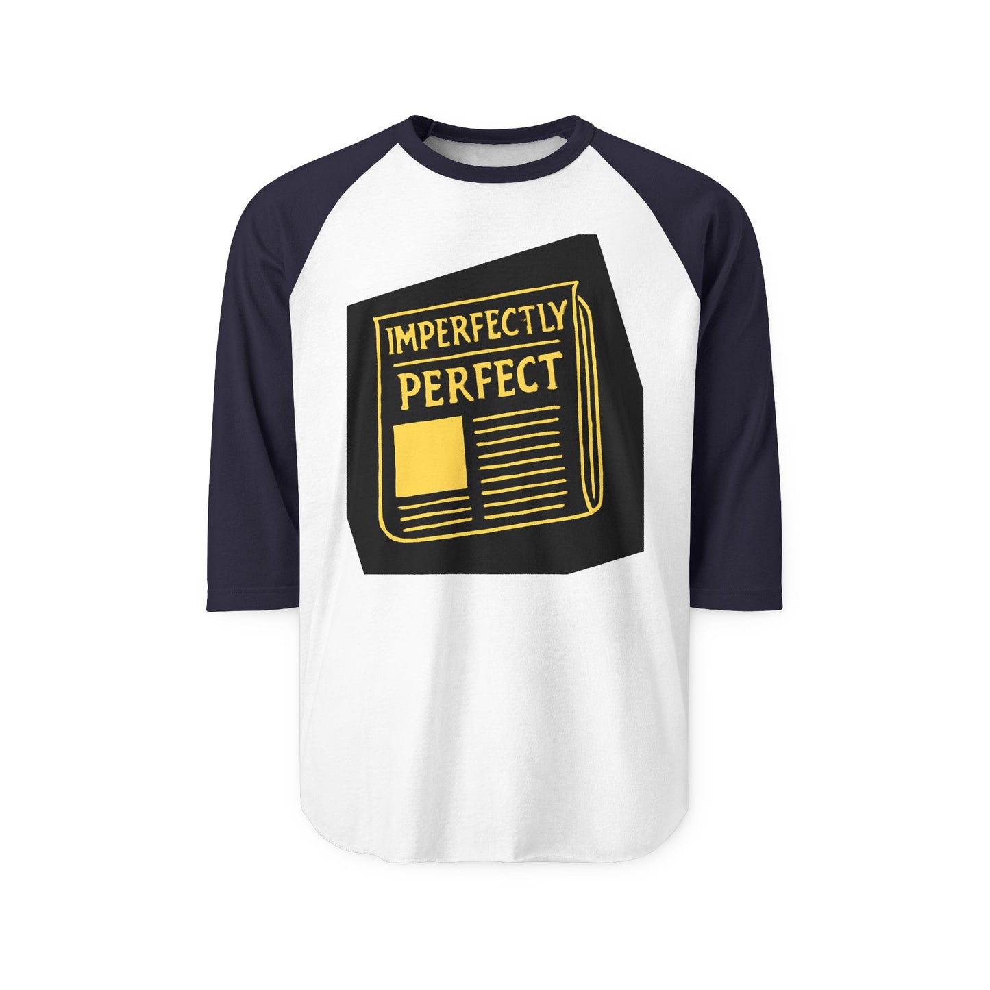 Imperfectly Perfect Raglan Shirt, Casual Unisex Baseball Tee, Gift for Friends, Motivational Fashion, Thoughtful Present for All Occasions