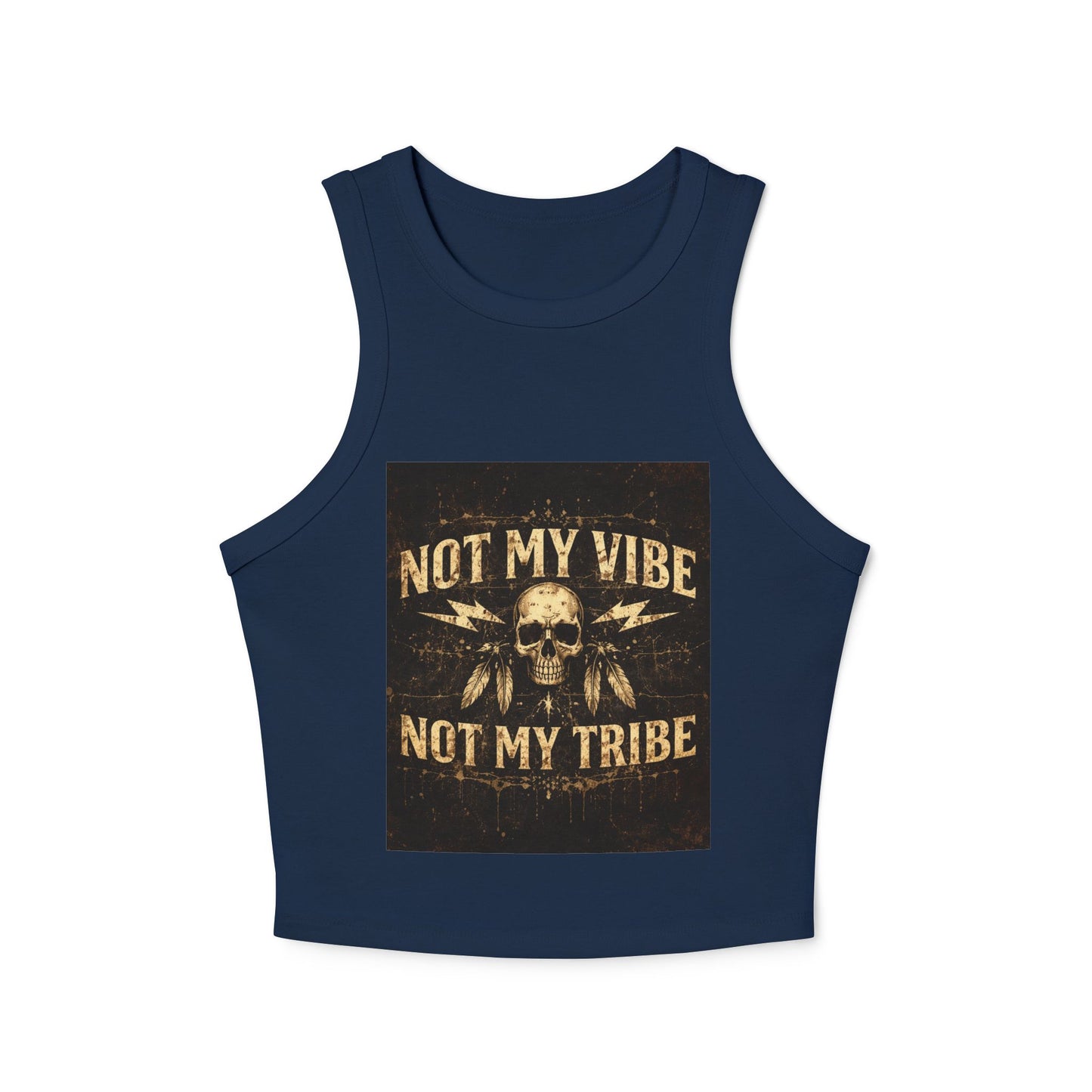 Not My Vibe Not My Tribe Skull Tank — Women's Edgy Graphic Racer Tank