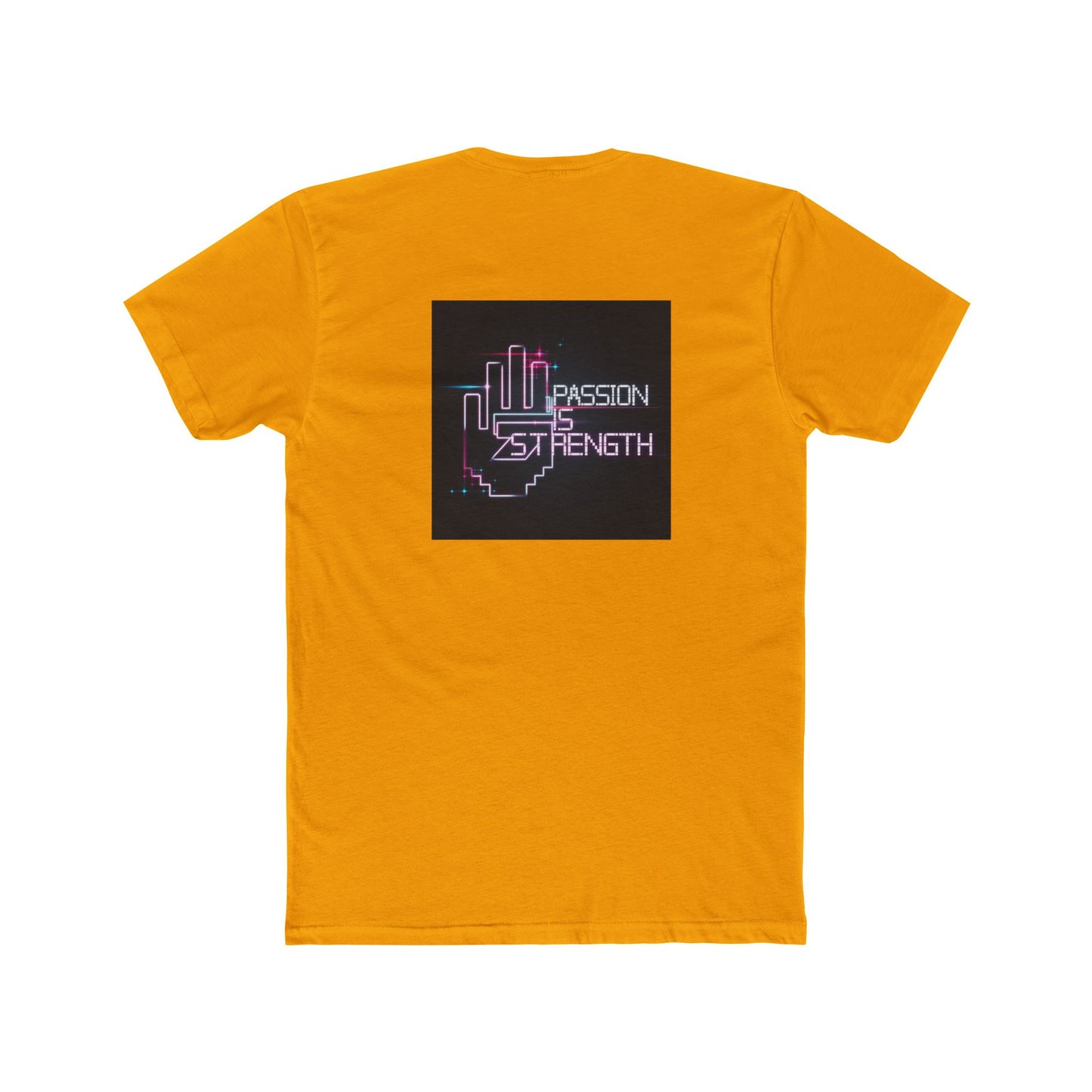 Passion Is Strength Neon Hand T-Shirt