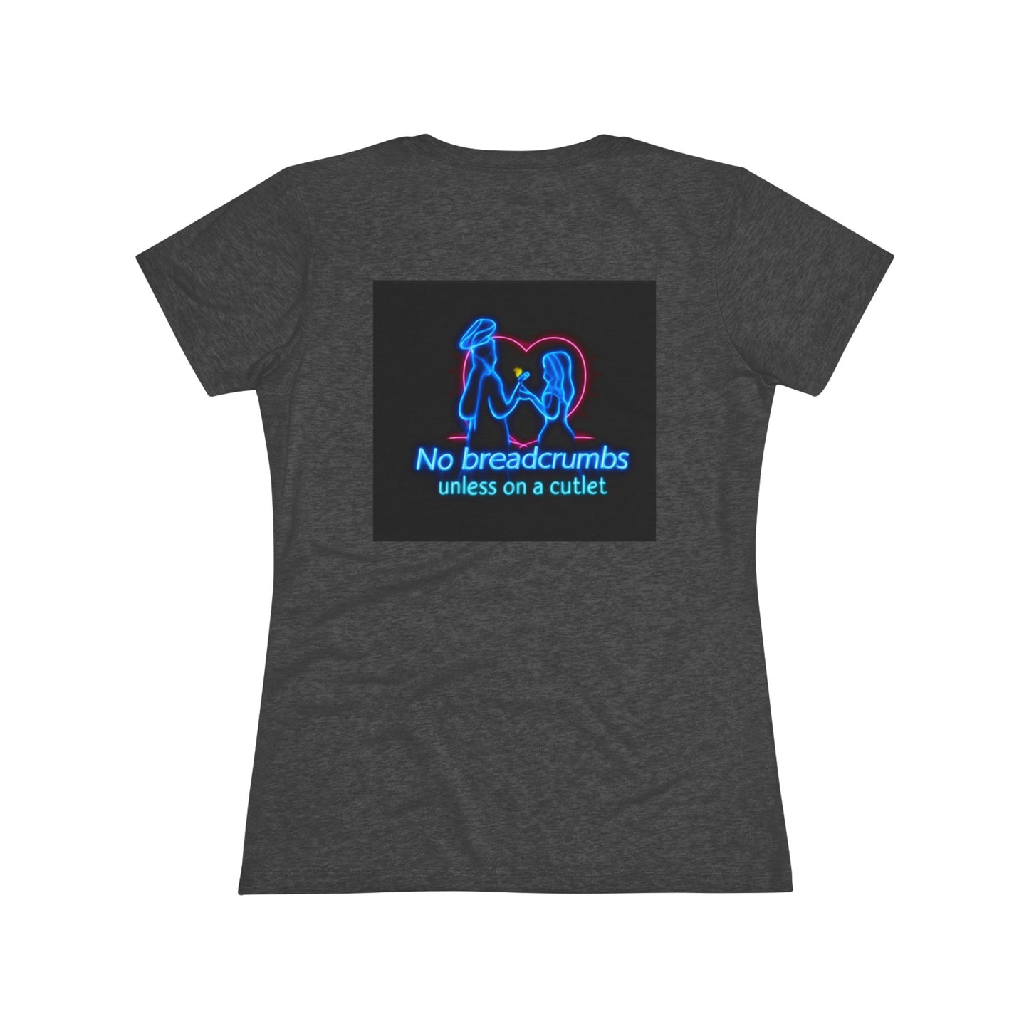 “No Breadcrumbs Unless on a Cutlet” Womens Tee — Funny Neon Cat & Rooster Graphic T-Shirt