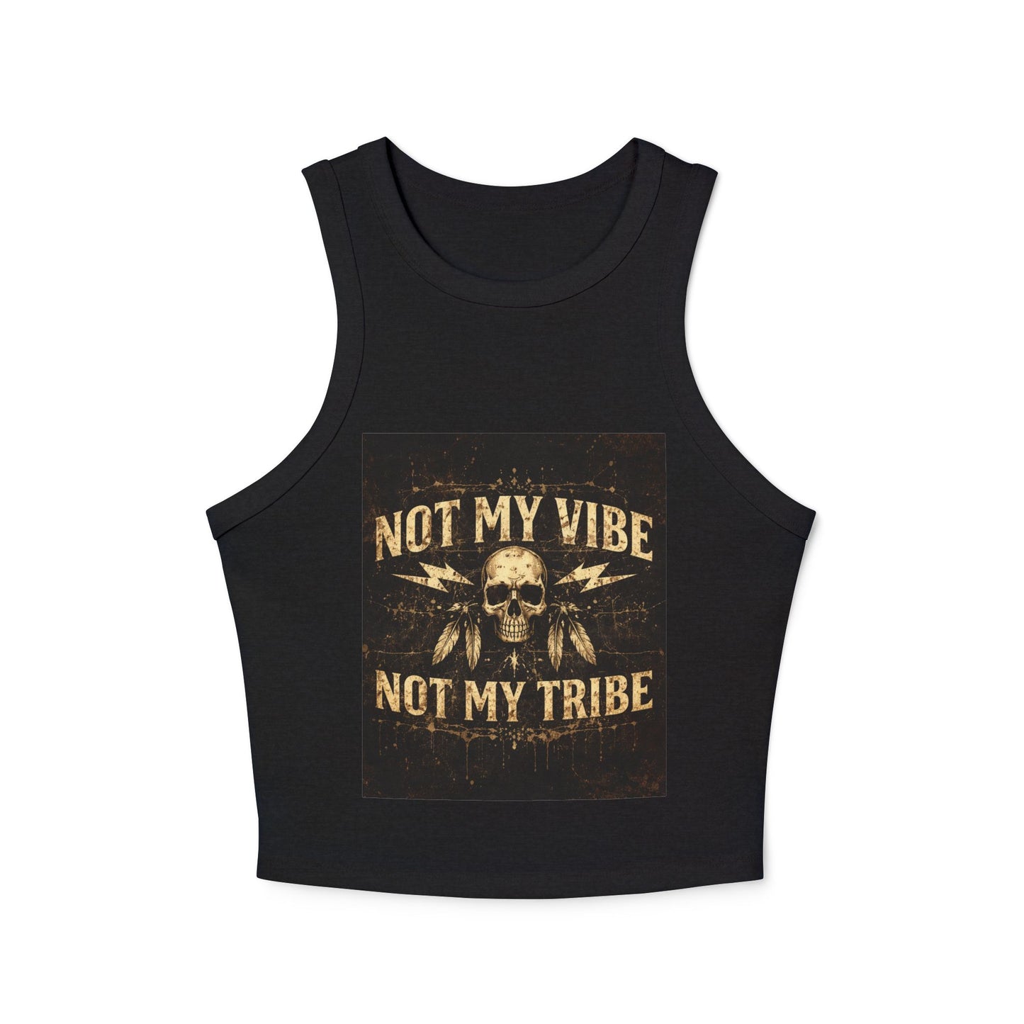 Not My Vibe Not My Tribe Skull Tank — Women's Edgy Graphic Racer Tank