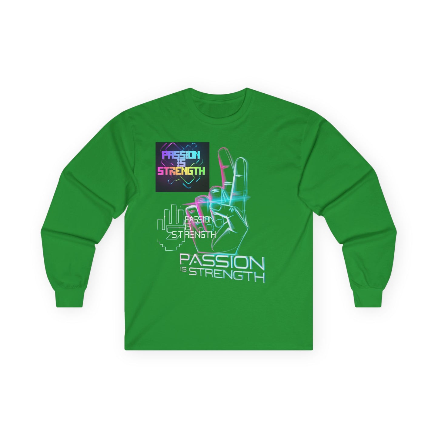 Passion Is Strength Long Sleeve Tee