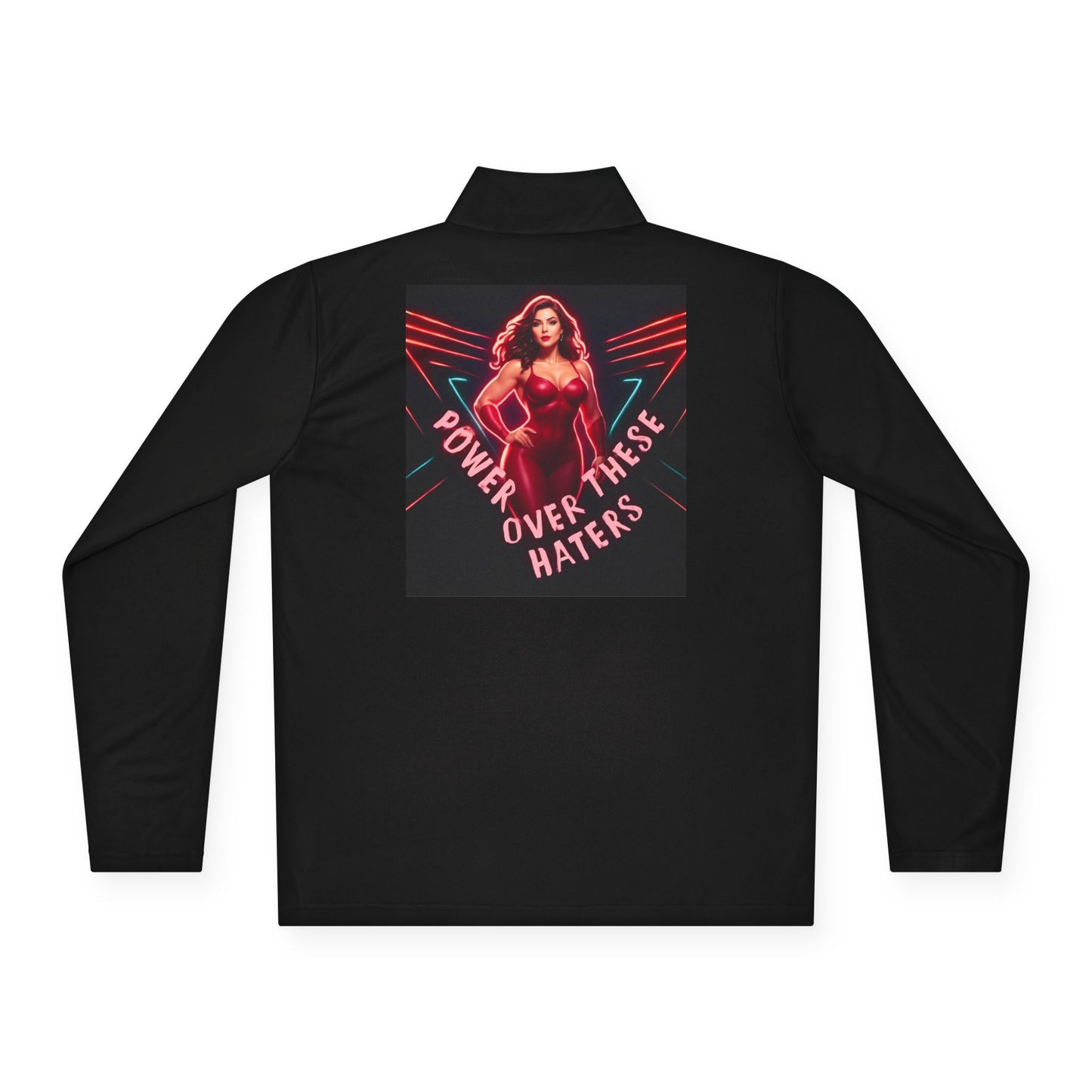 Power Over These Haters Quarter-Zip Pullover