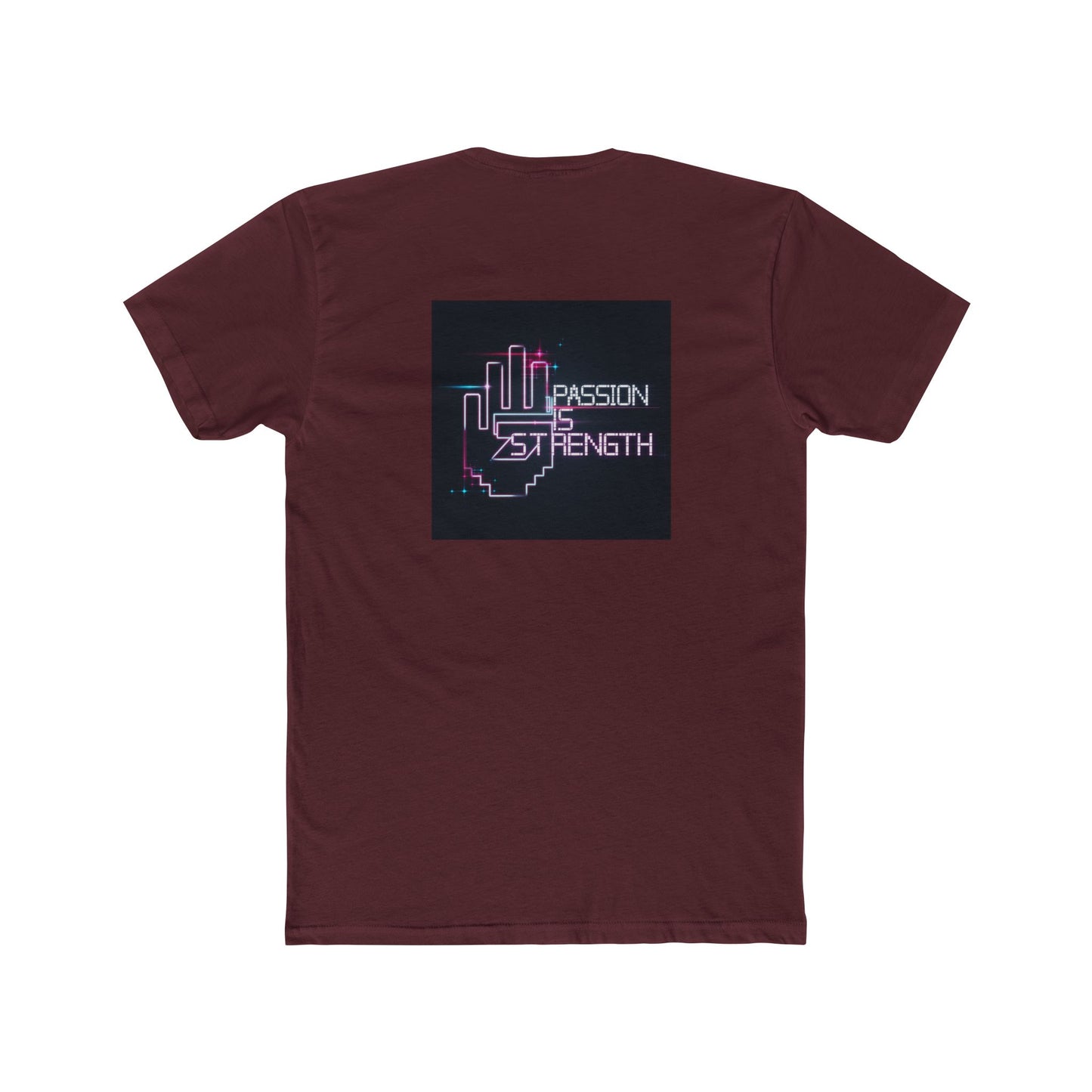 Passion Is Strength Neon Hand T-Shirt
