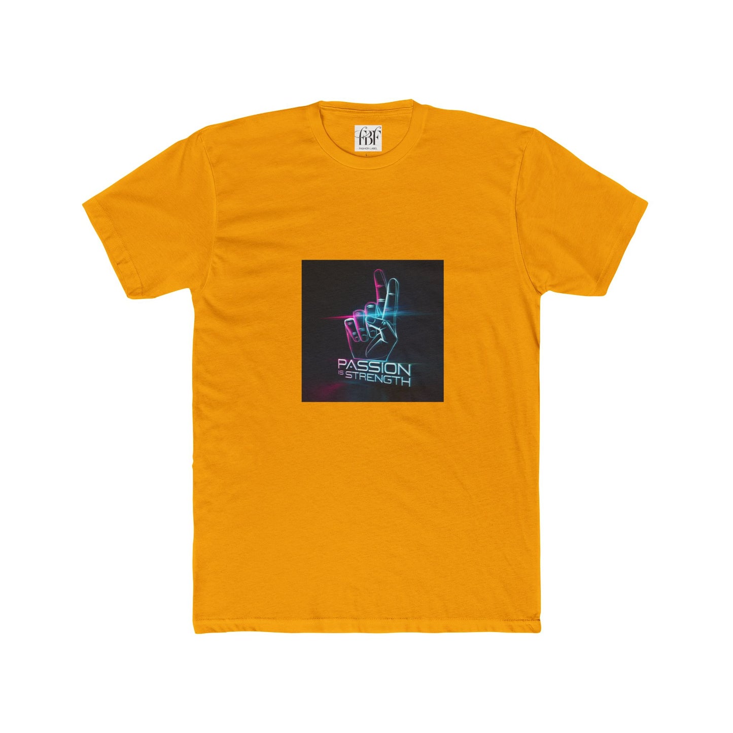 Passion Is Strength Neon Hand T-Shirt
