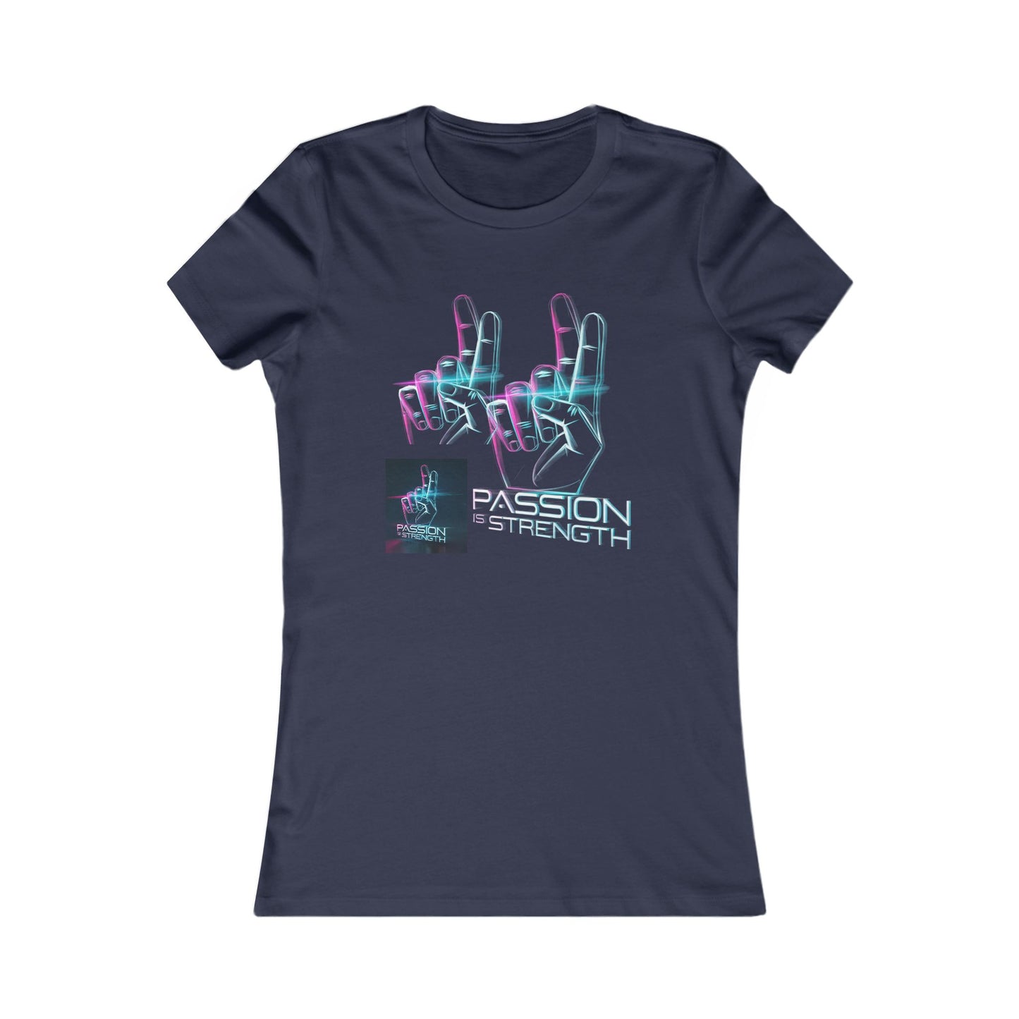 Passion Is Strength Women’s Tee — Retro Neon Hand Graphic